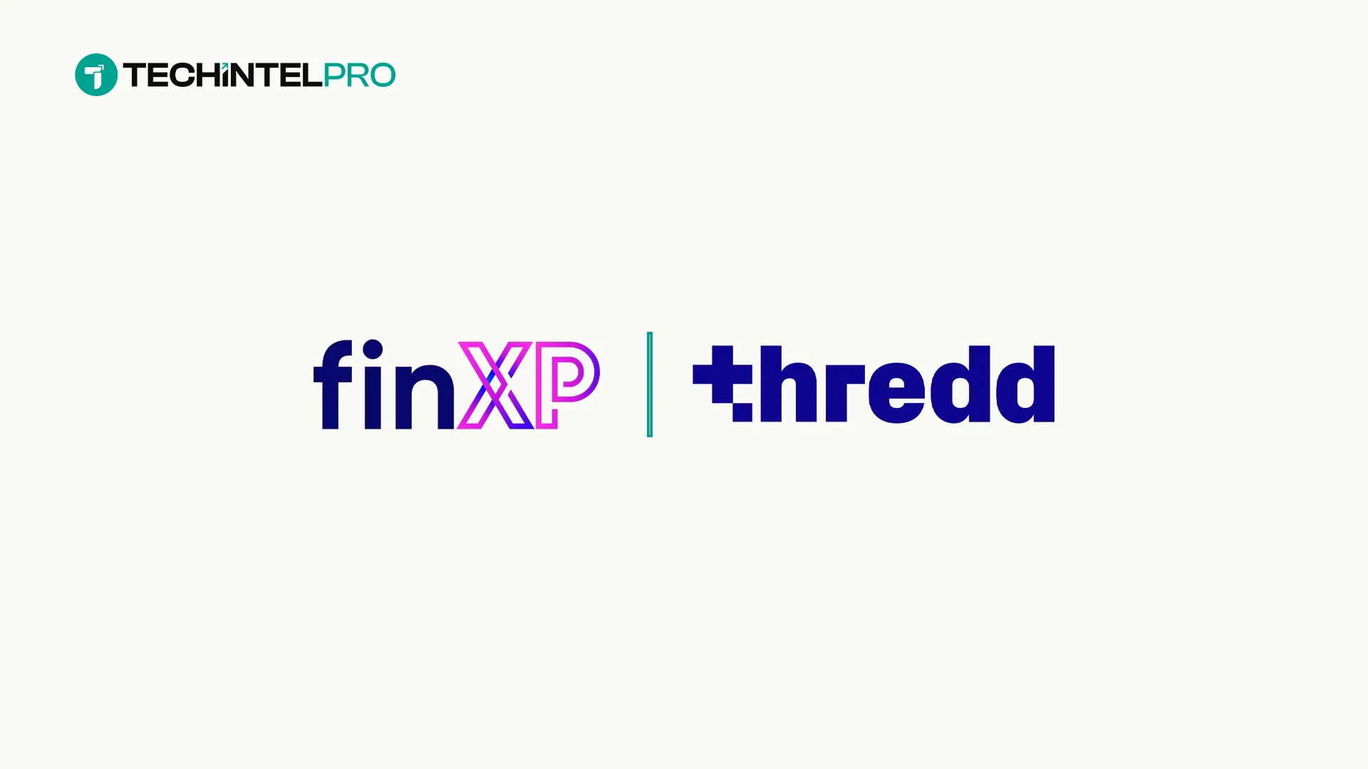FinXP Partners with Thredd to Strengthen Multi-Region Card Issuing