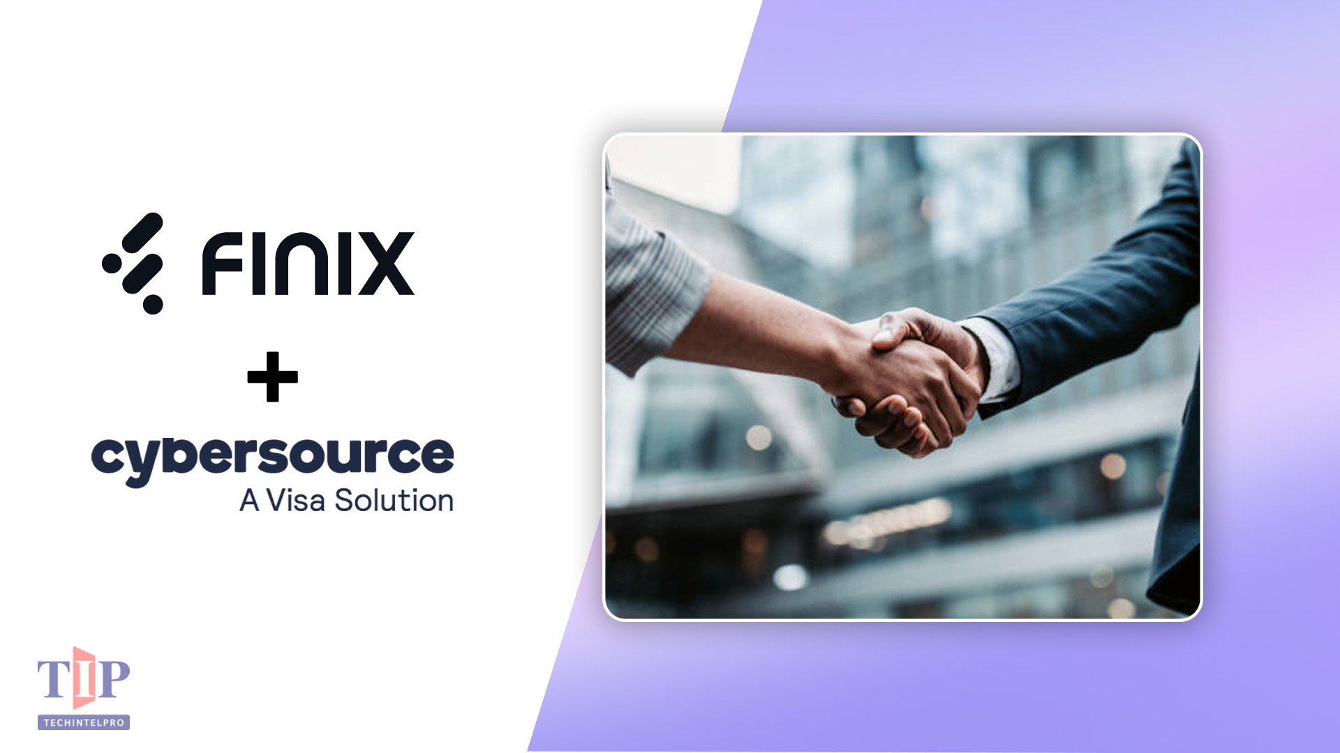 Finix and Cybersource Launch Integration for Merchant Payments
