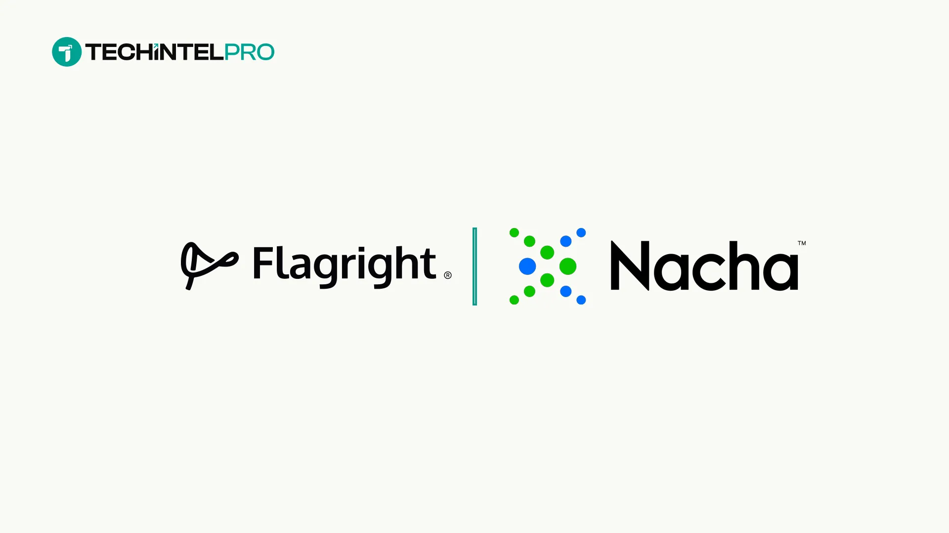 Flagright Named Nacha Preferred Partner for ACH Compliance