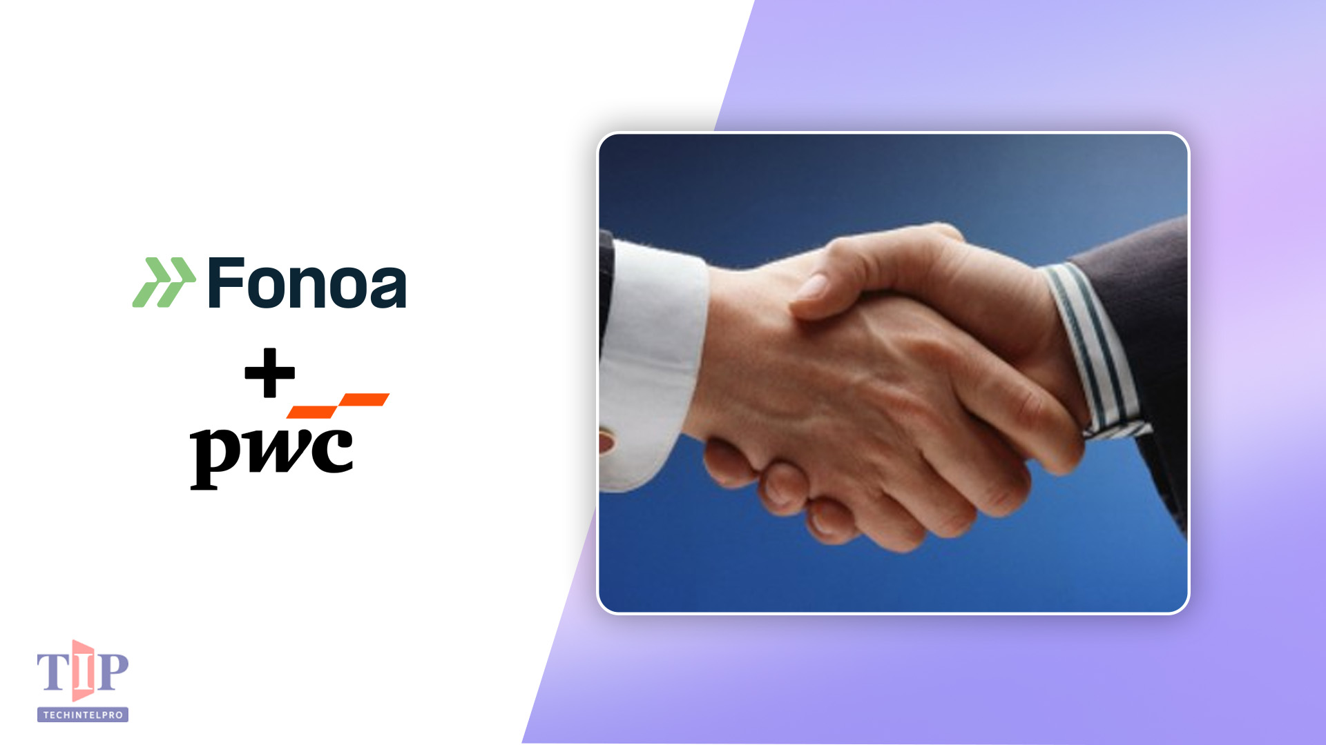 Fonoa Acquires PwC Tax Platform, Raises $110M Series C