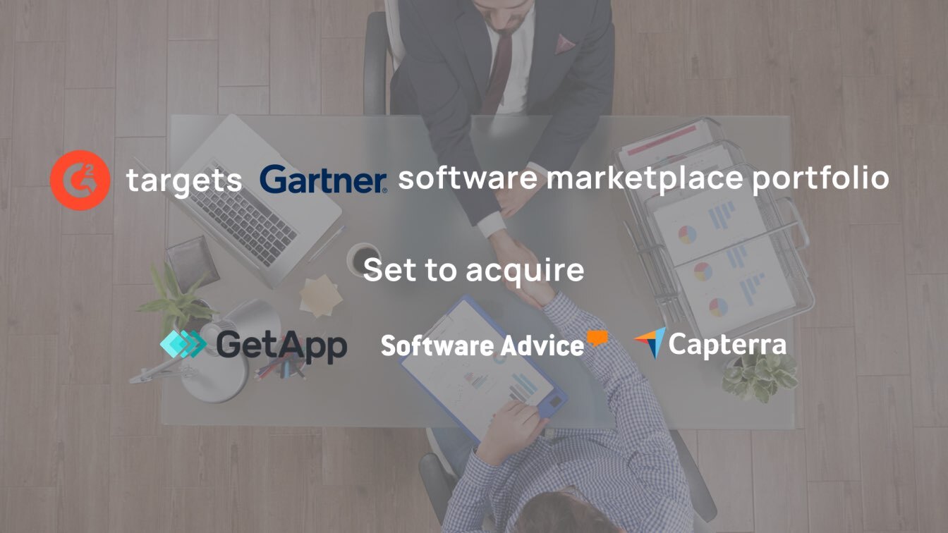 G2 Set to Acquire Capterra, Software Advice, GetApp from Gartner
