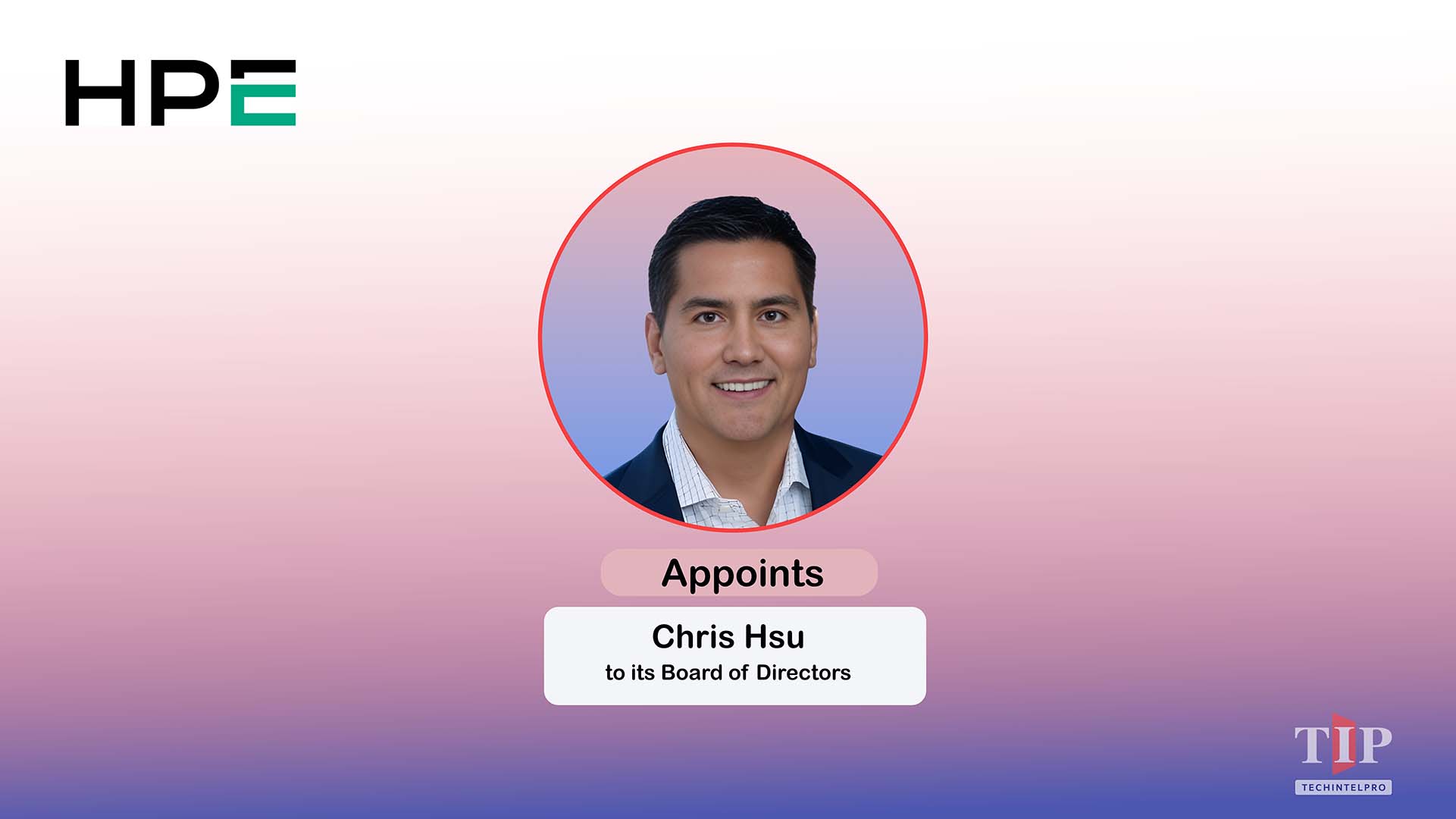 HPE Appoints Elliott Partner Chris Hsu to Board