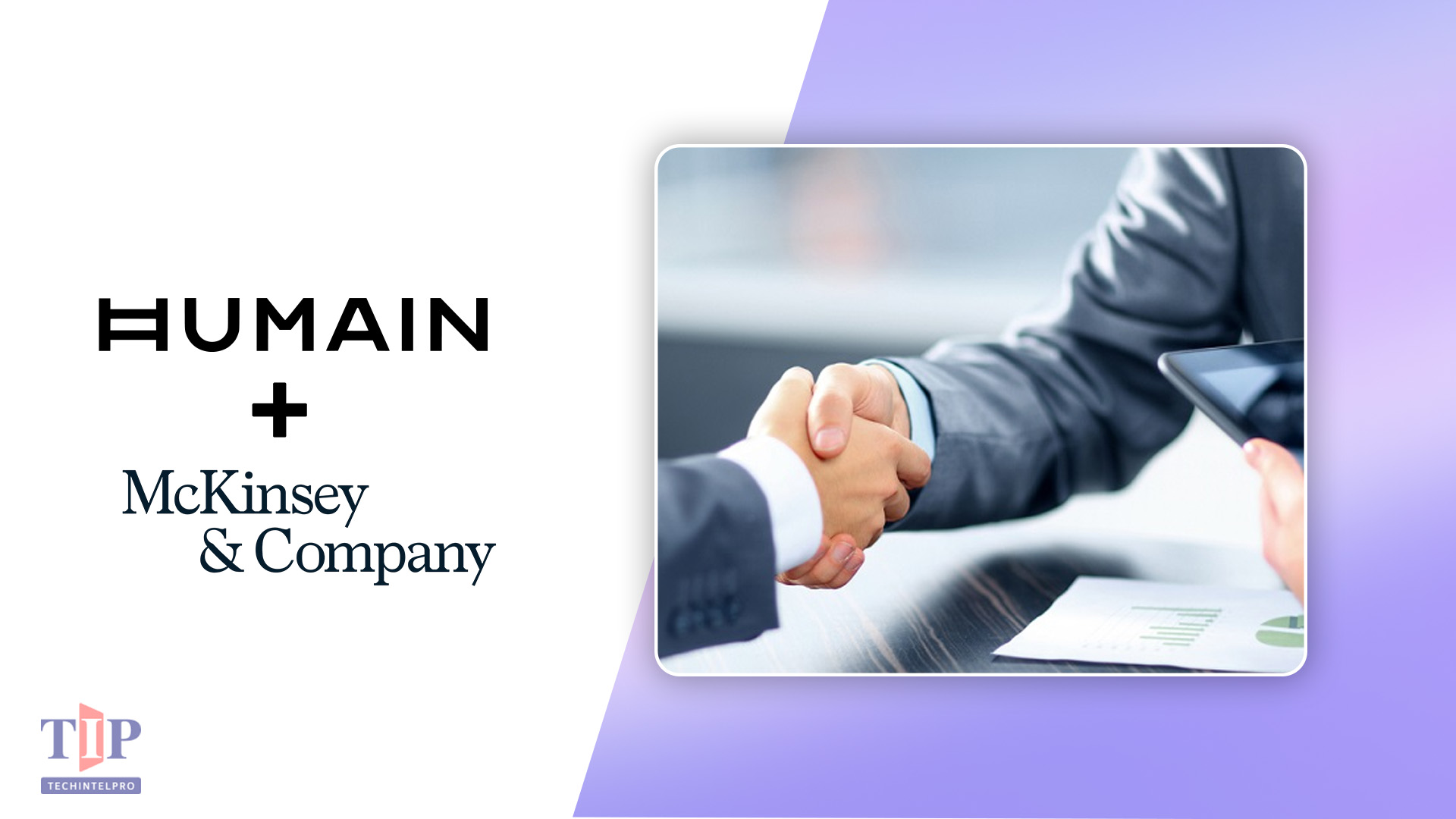 HUMAIN and McKinsey Partner to Scale Enterprise AI in Saudi Arabia