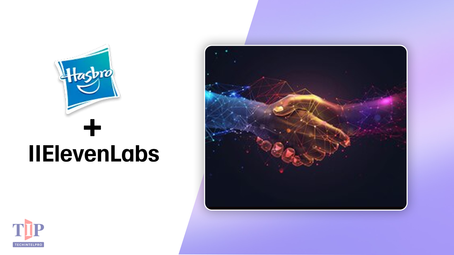 Hasbro Launches Sixth Wall AI Studio With ElevenLabs