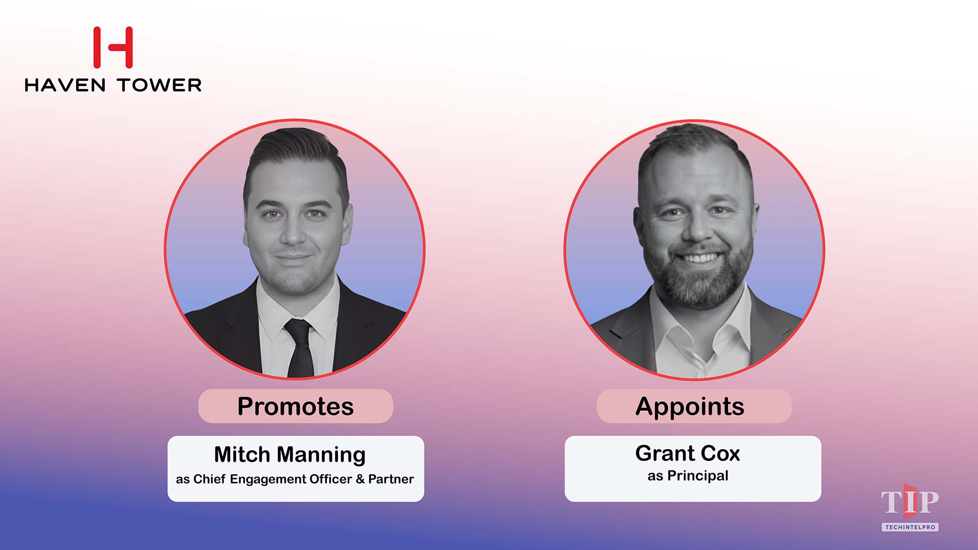 Haven Tower Promotes Mitch Manning, Appoints Grant Cox