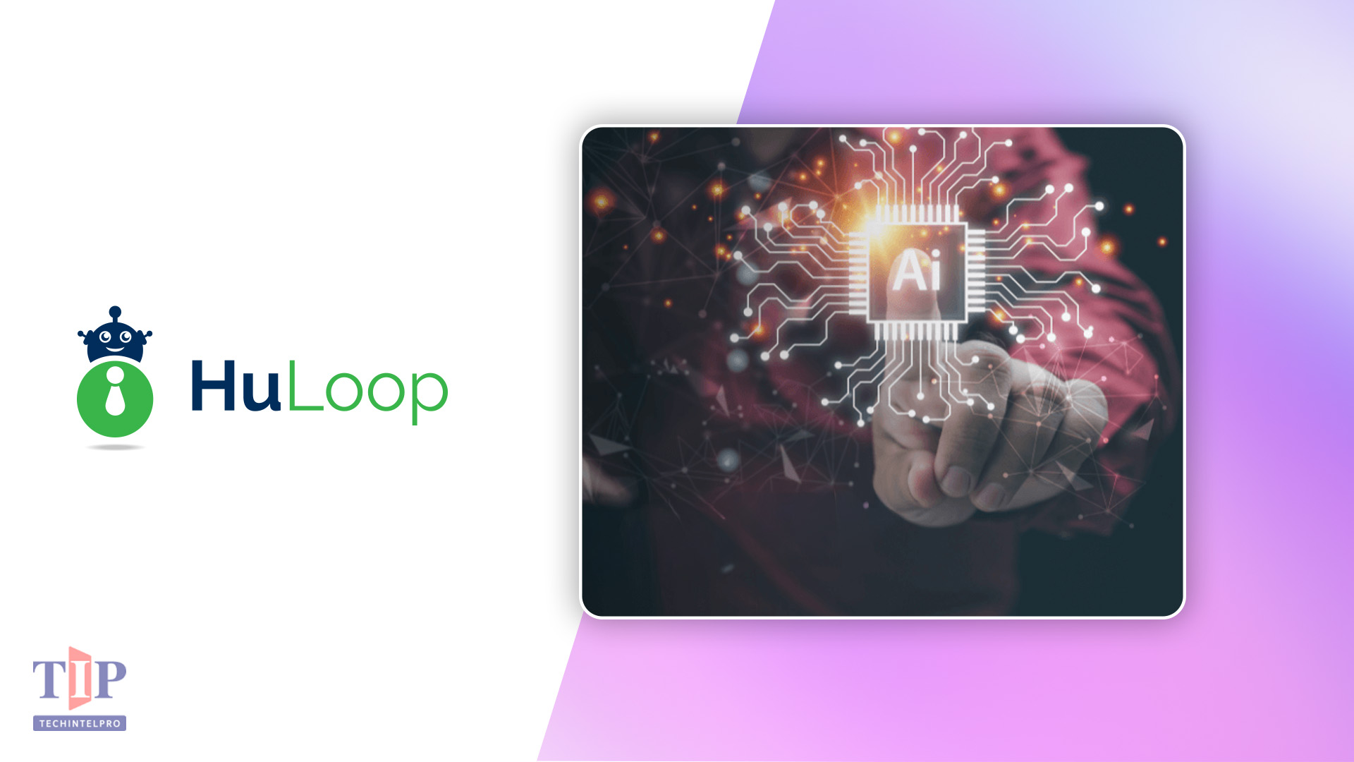 HuLoop Launches Agentic Operations for Enterprise AI Orchestration
