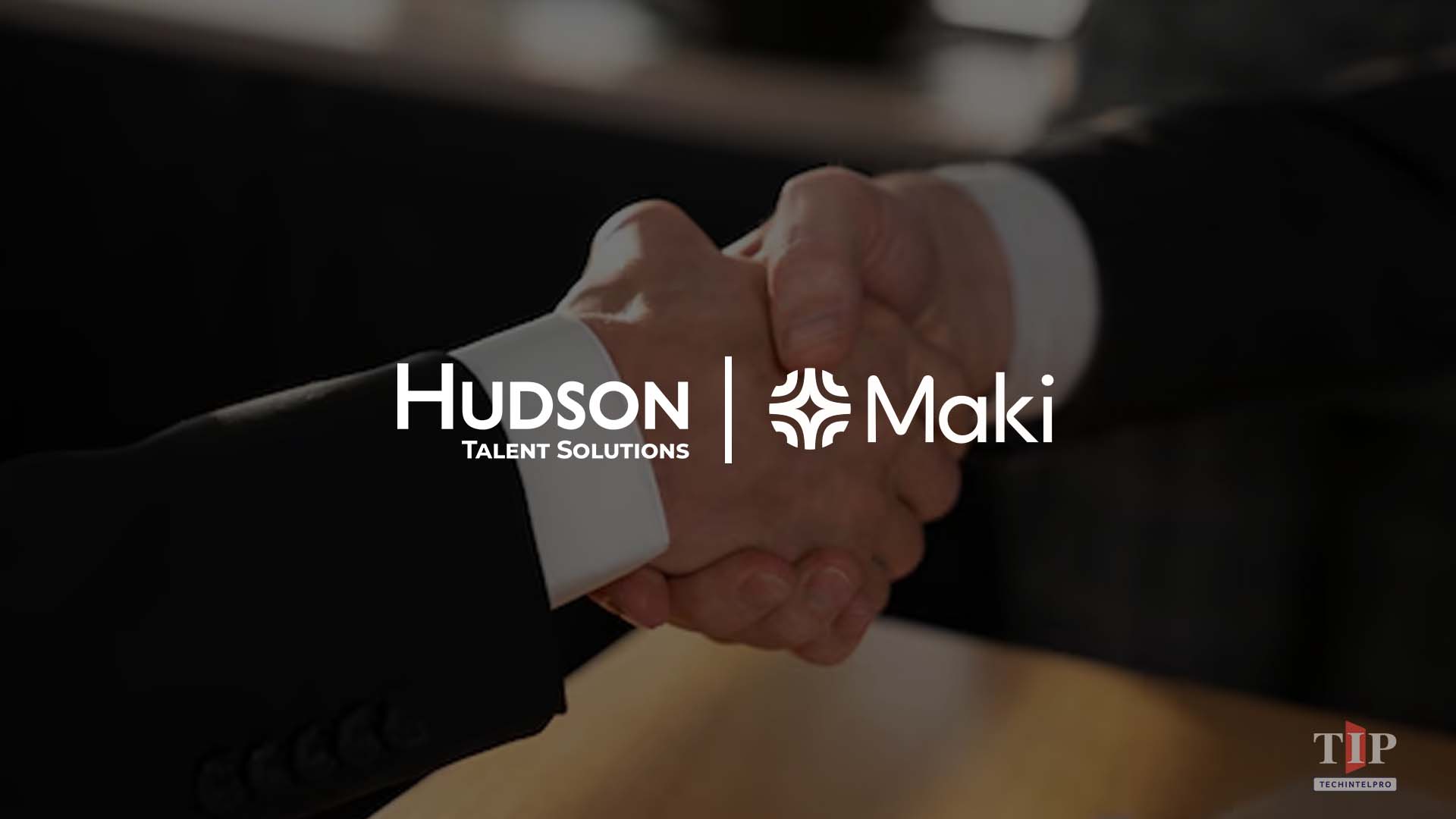 Hudson Talent Solutions Partners with Maki People for AI Hiring Intelligence