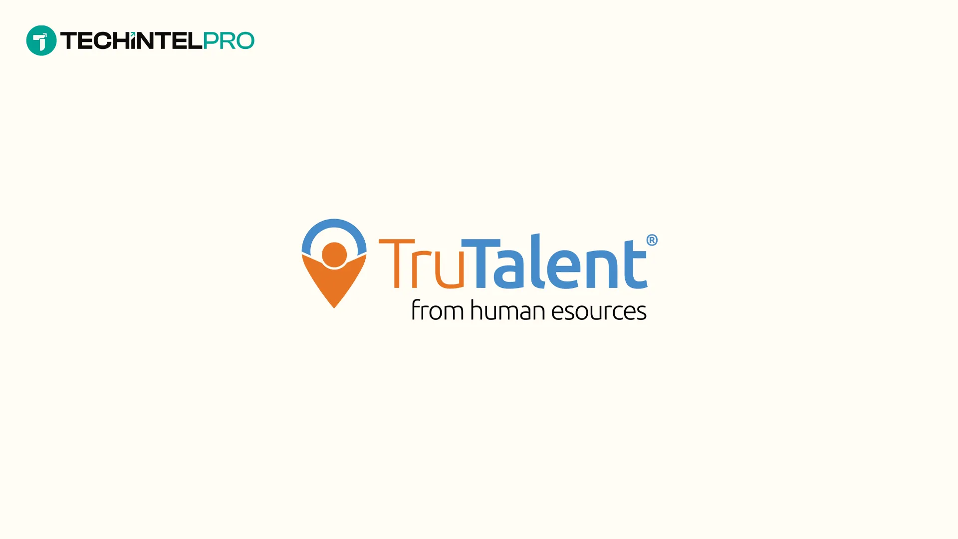 Human eSources Launches TruTalent Recruiting Platform