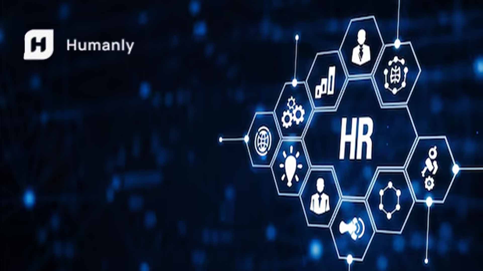 Humanly Launches Enhanced AI Platform to Streamline Hiring