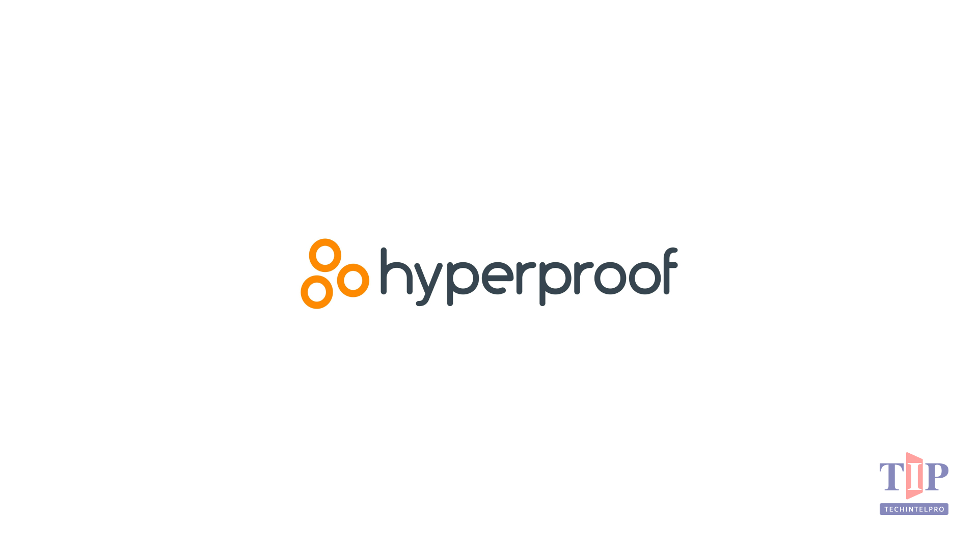 Hyperproof Launches AI-Native TPRM Platform for Vendor Oversight