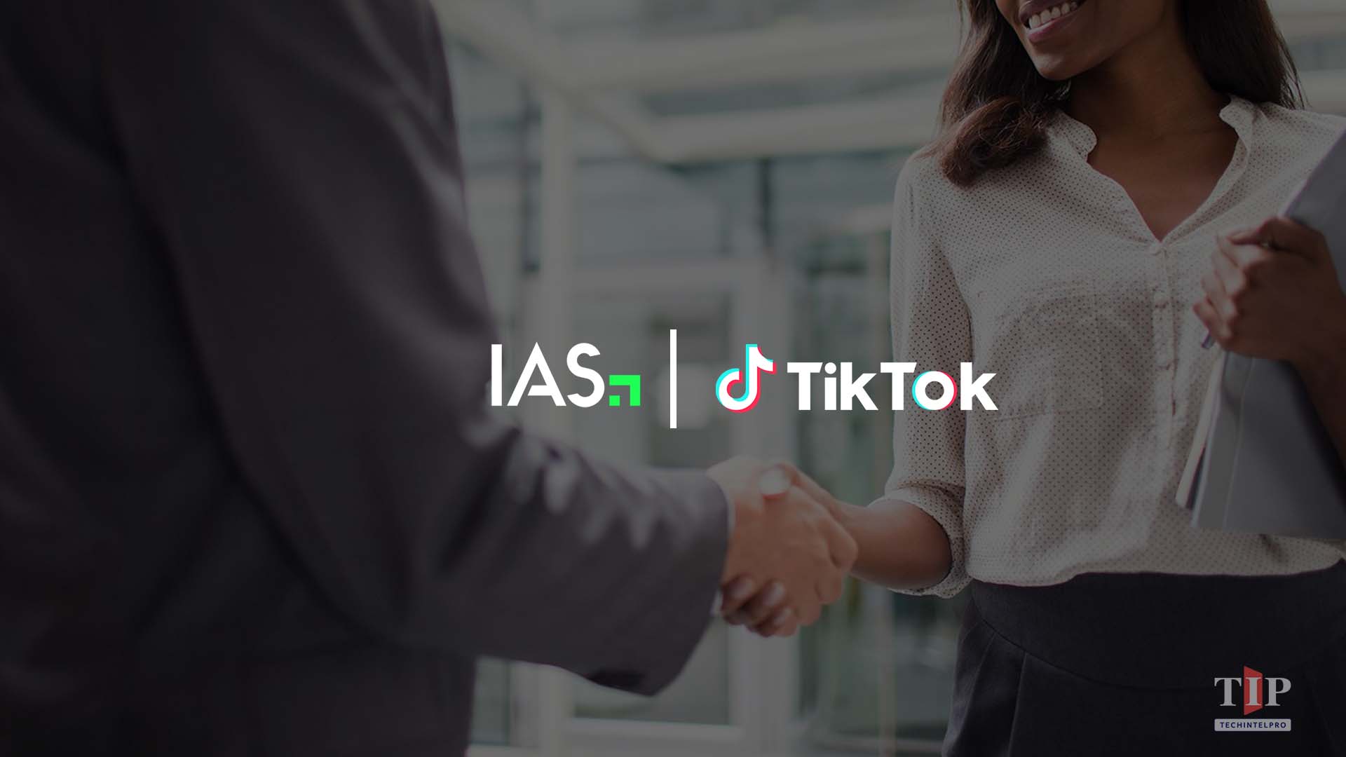 IAS Expands Media Quality Measurement to TikTok Search Ads and Performance Formats