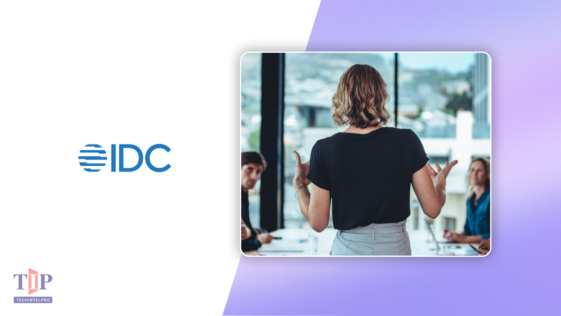 IDC Strengthens C-Suite with New CRO, CTO, and CISO for Growth Phase