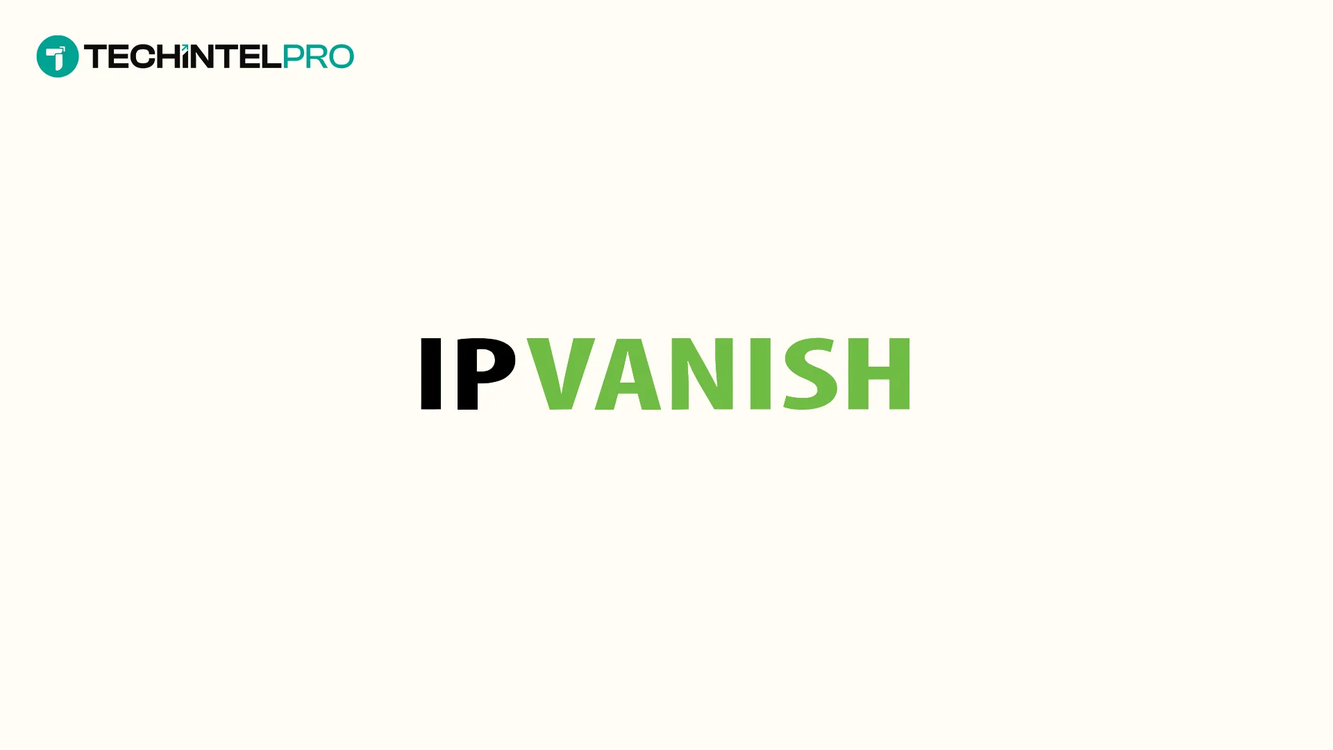 IPVanish Launches Next-Generation Antivirus for Windows and macOS
