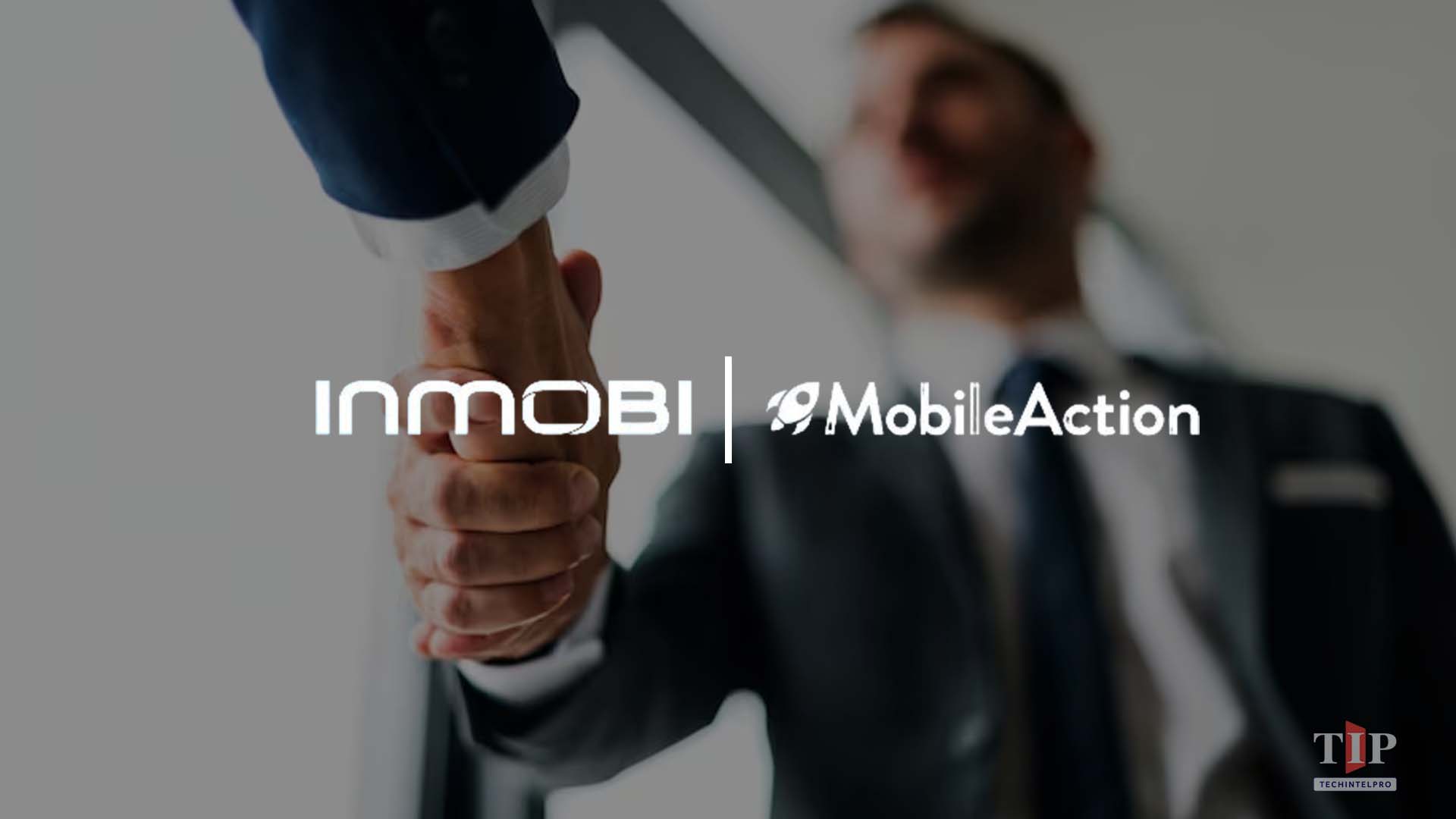 InMobi Acquires MobileAction to Strengthen iOS Advertising