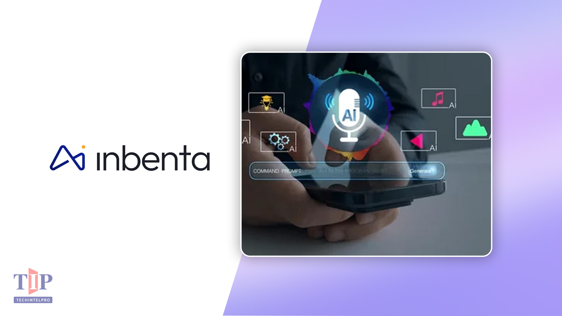Inbenta Earns Three CMP Research Prism Placements Across Voice, Chat, and Agent Assist