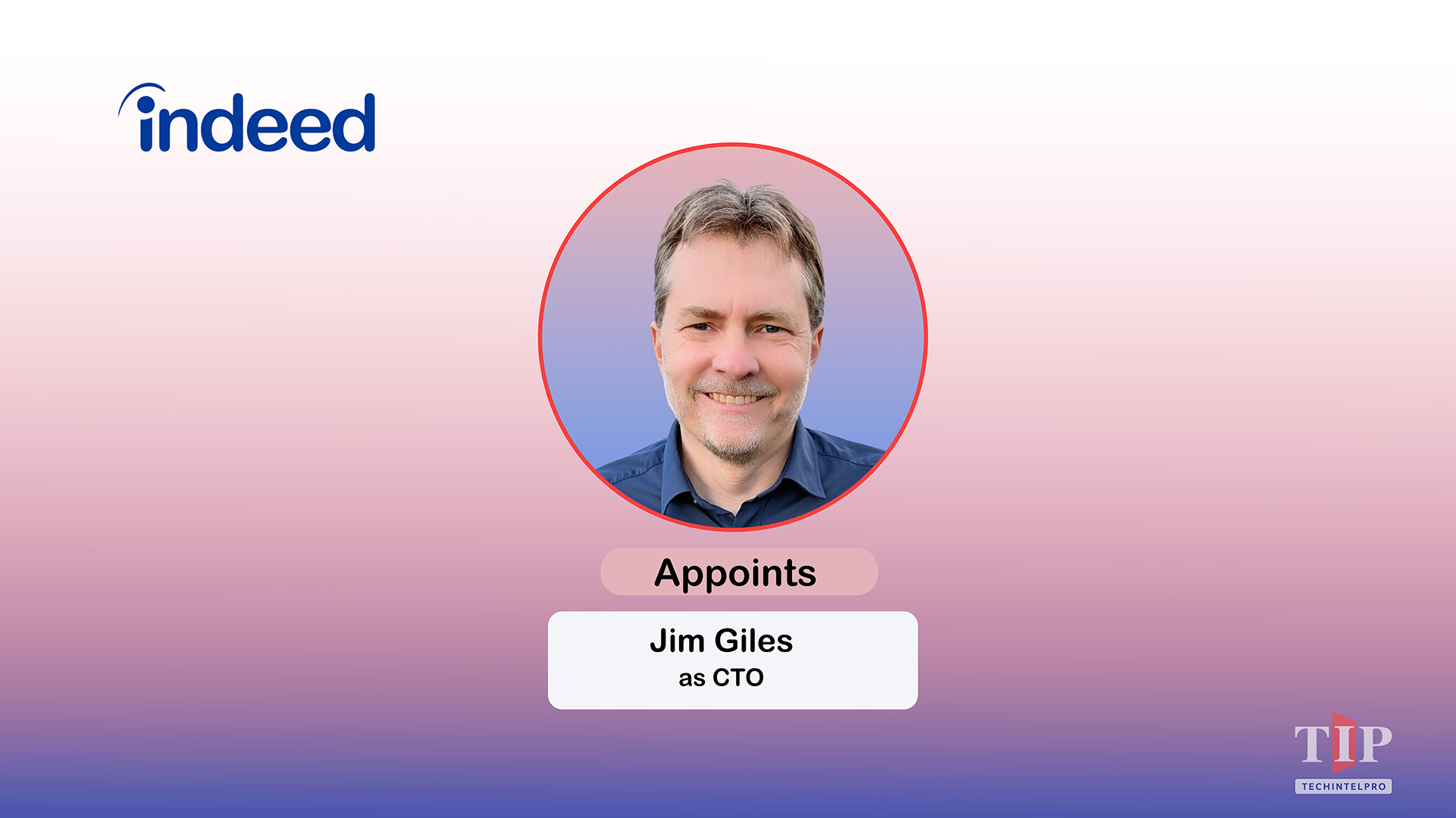 Indeed Names Jim Giles as New CTO