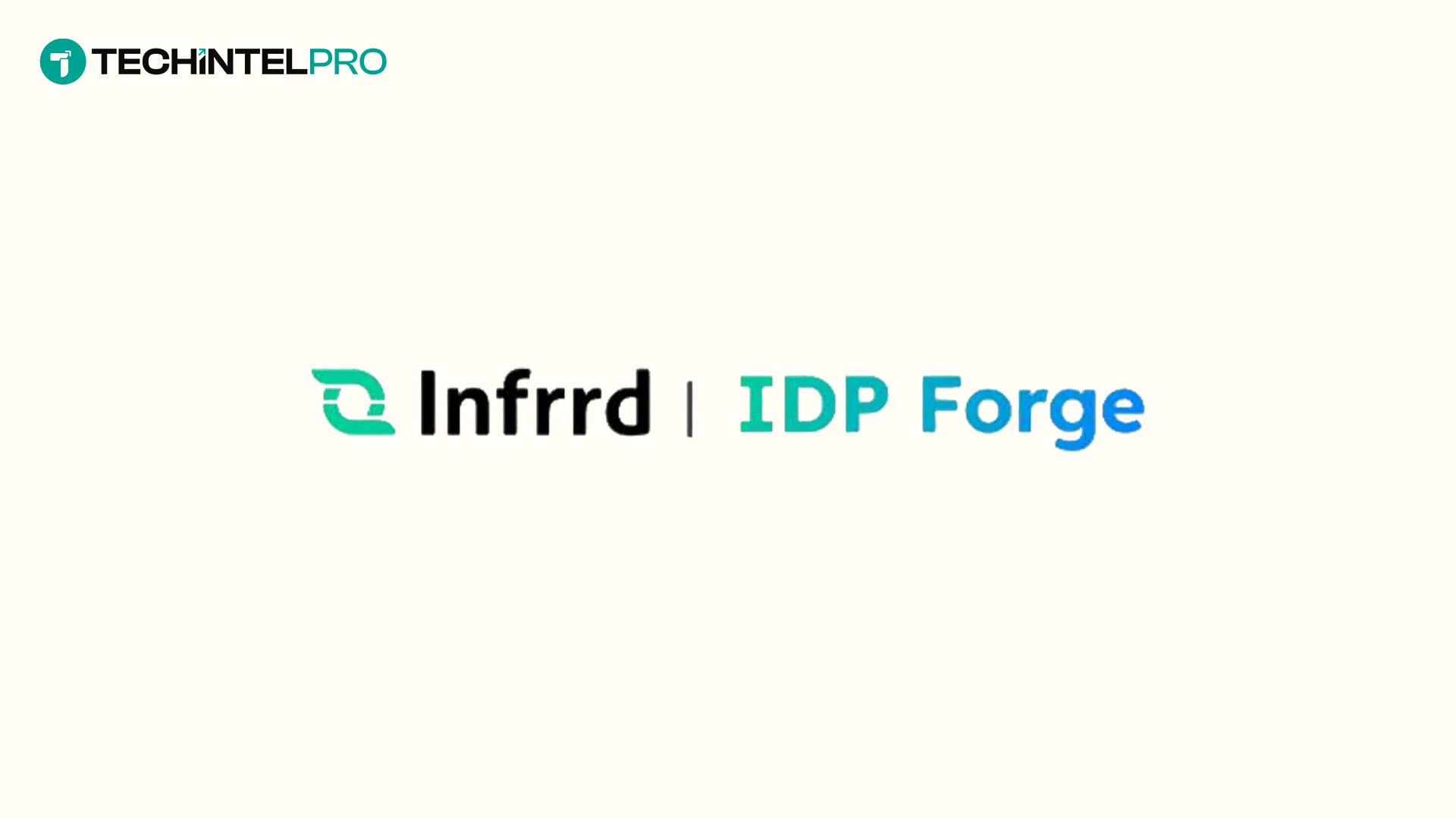 Infrrd Launches IDPForge Self-Serve Document Automation API
