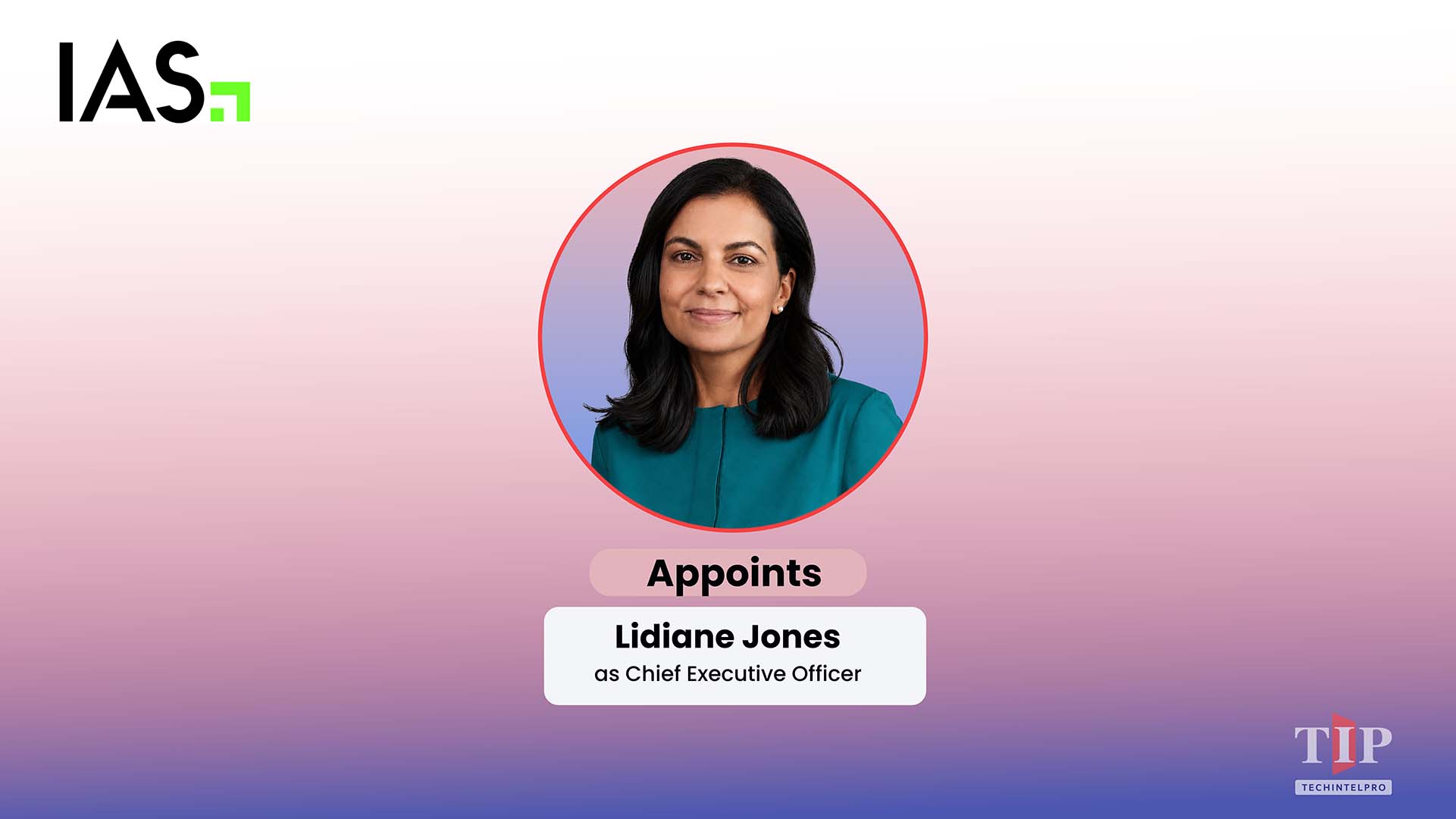 Integral Ad Science Appoints Lidiane Jones as Chief Executive Officer