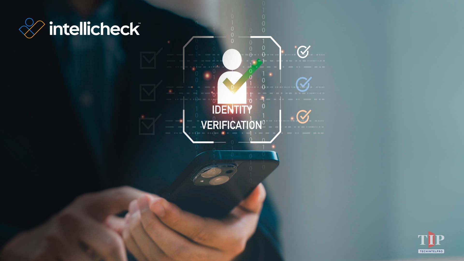  Intellicheck Launches No-Integration Desktop App for Instant ID Verification