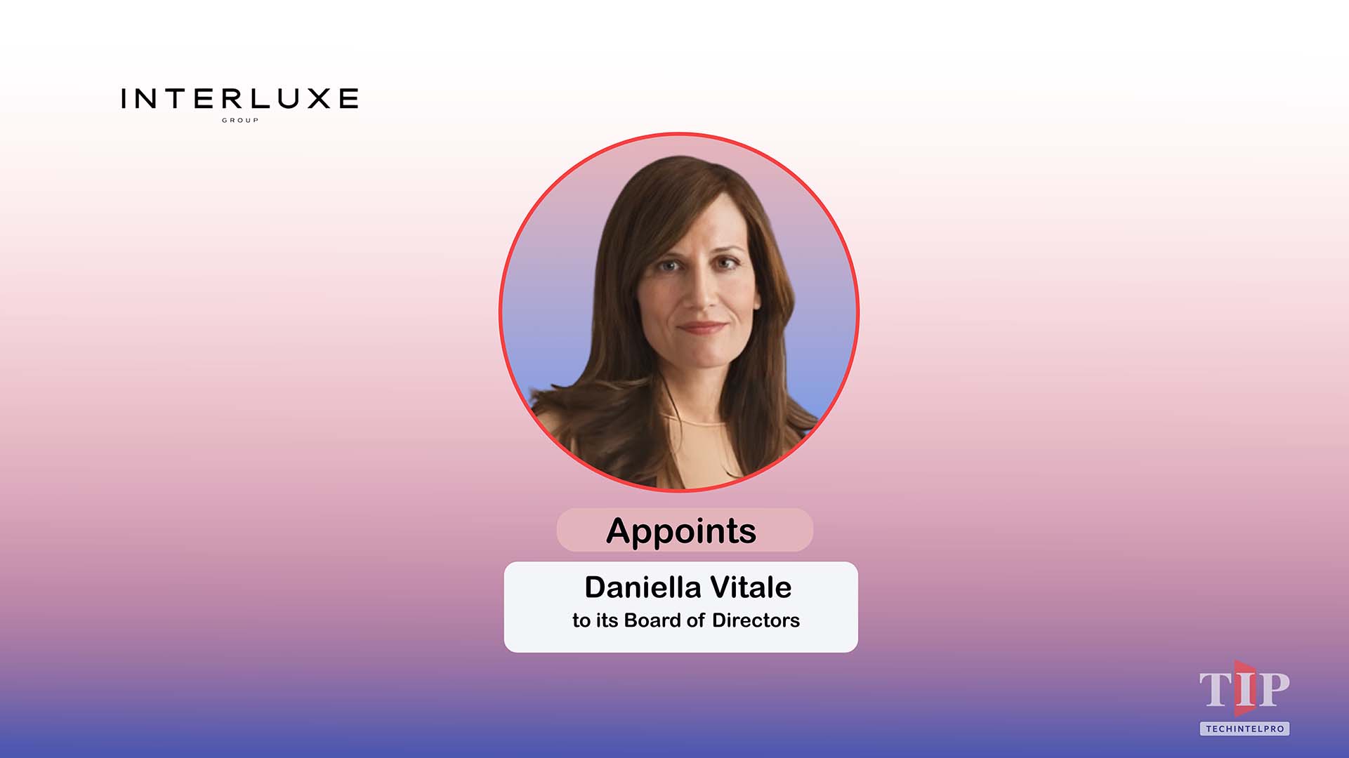 Daniella Vitale Joins Interluxe Group Board of Directors