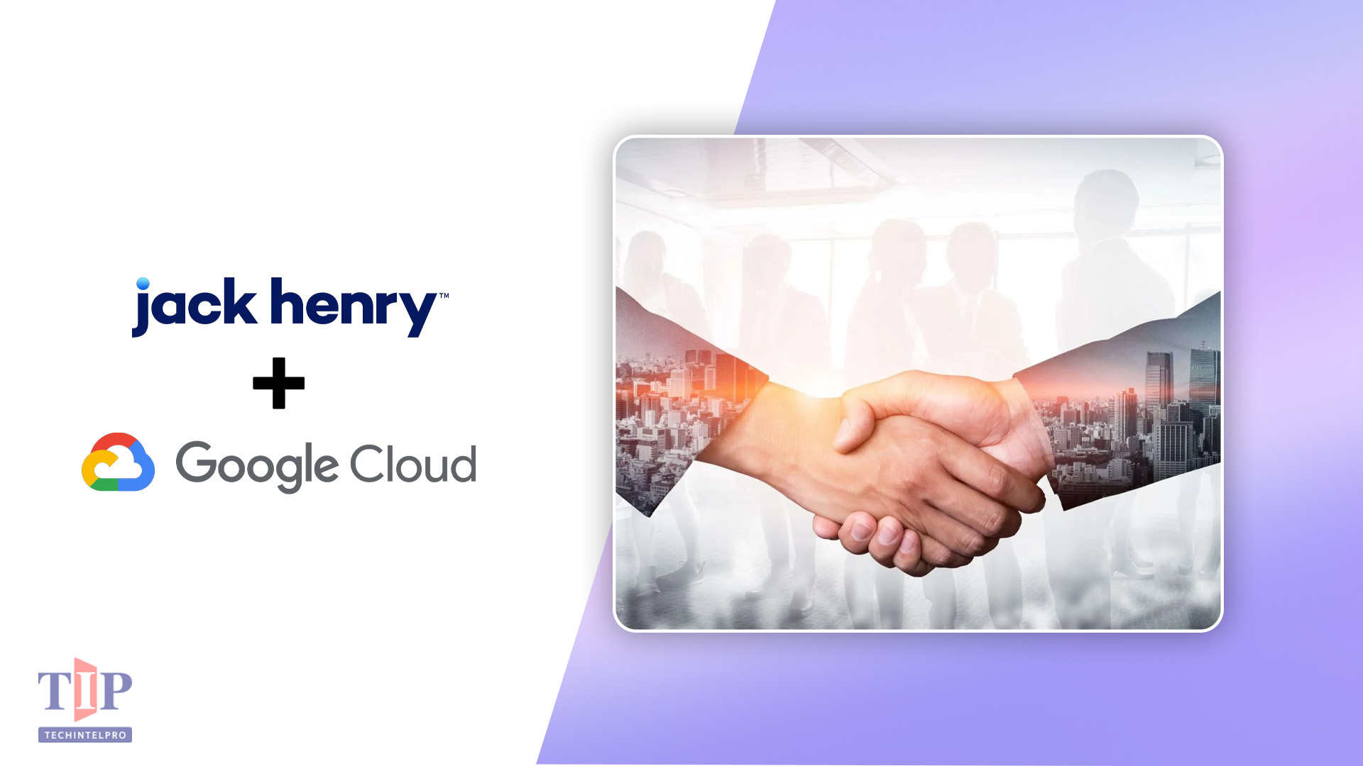 Jack Henry Expands Google Cloud AI Security for Banks & Credit Unions