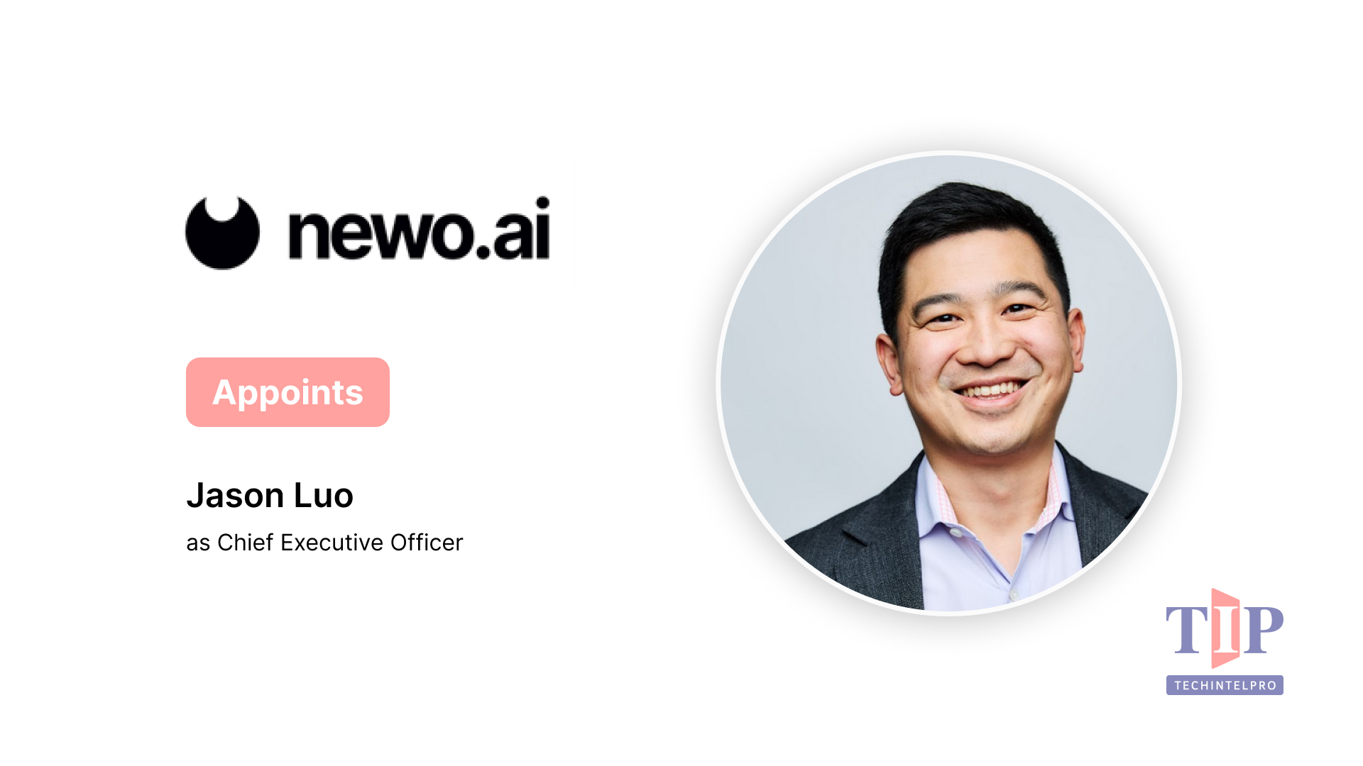 Jason Luo Appointed CEO of Newo to Accelerate Partner-Led Growth in Voice AI Infrastructure