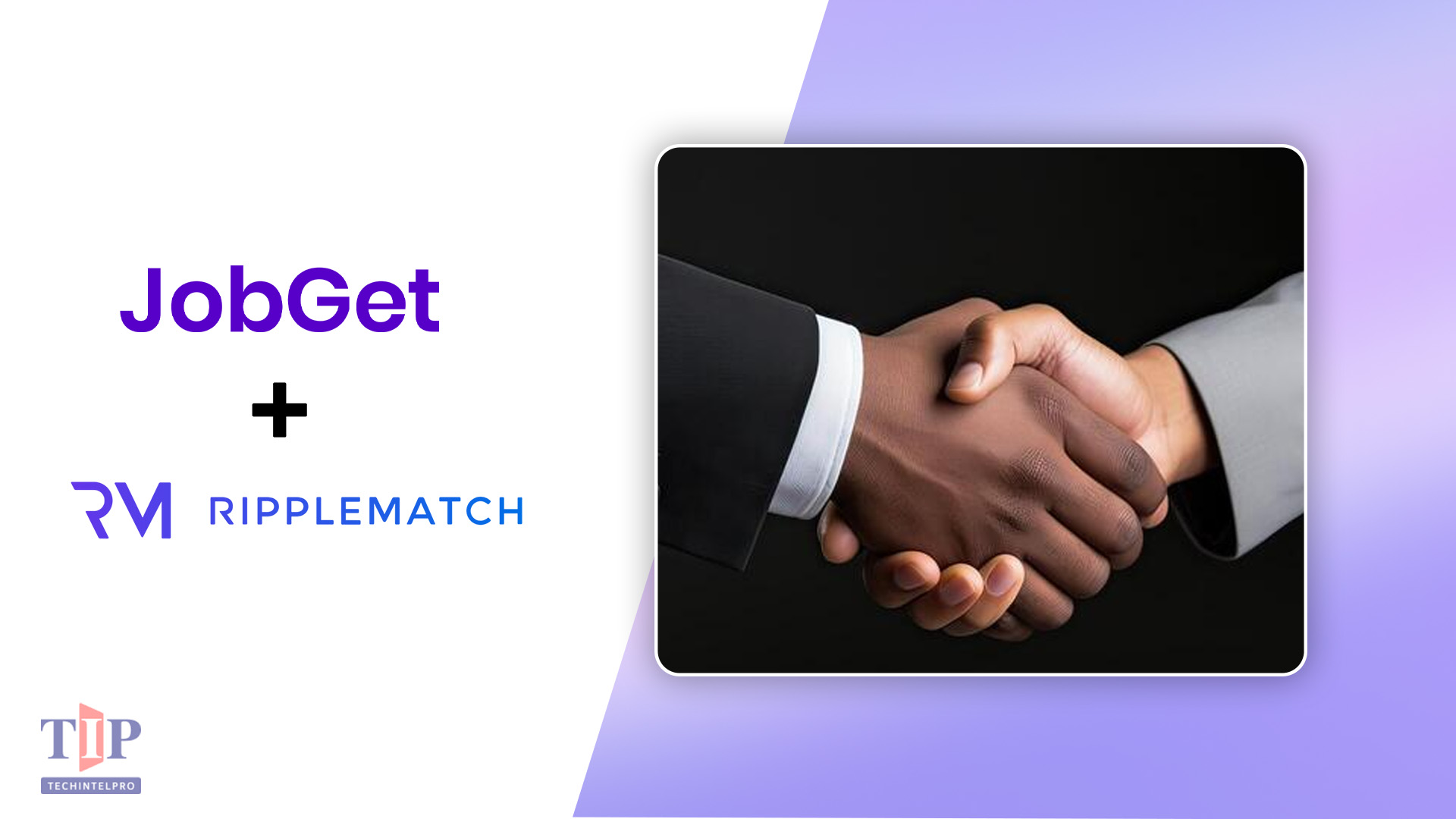 JobGet Acquires RippleMatch to Expand AI Hiring Platform