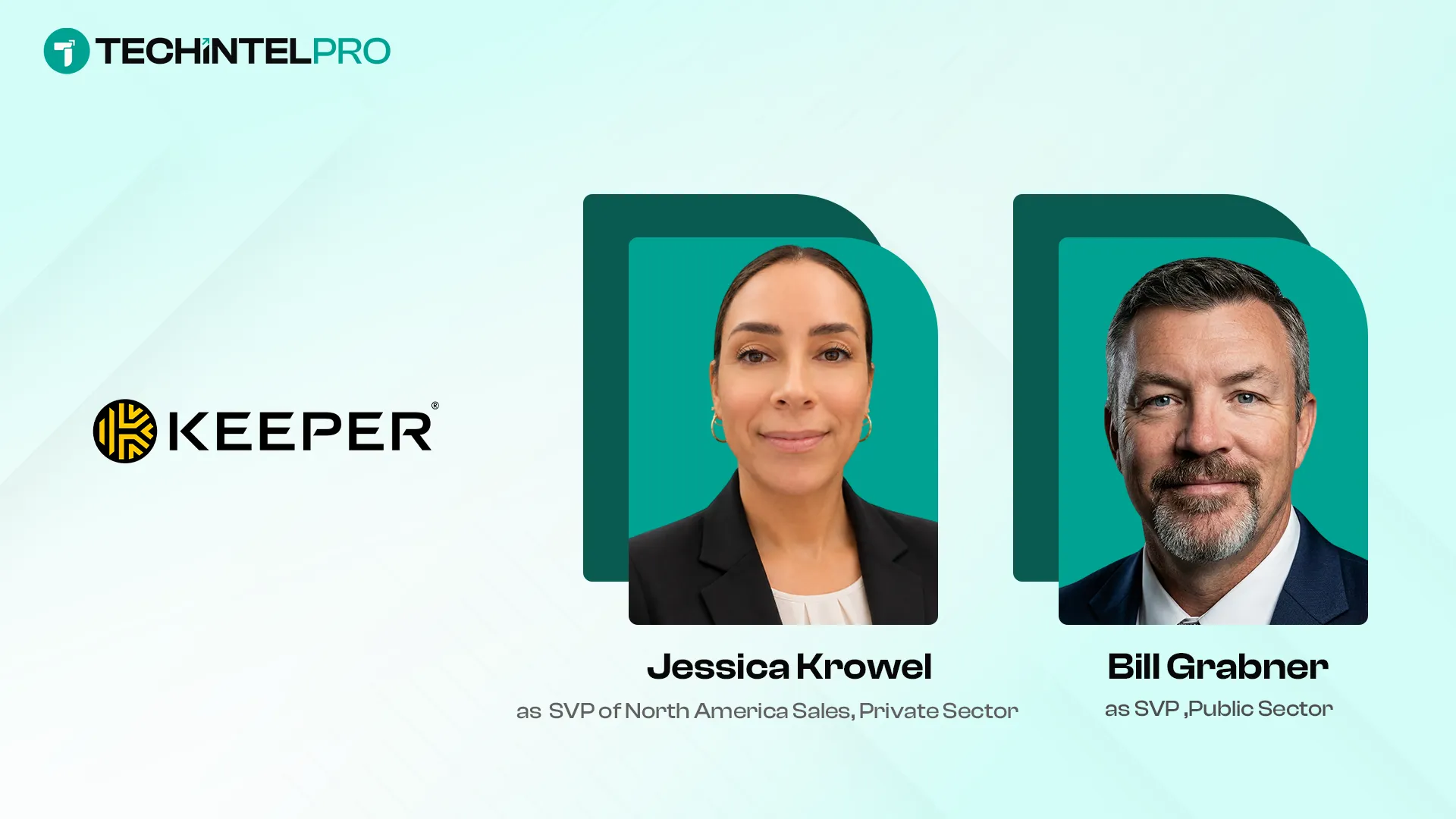 Keeper Security Names Krowel and Grabner to Lead North America Sales
