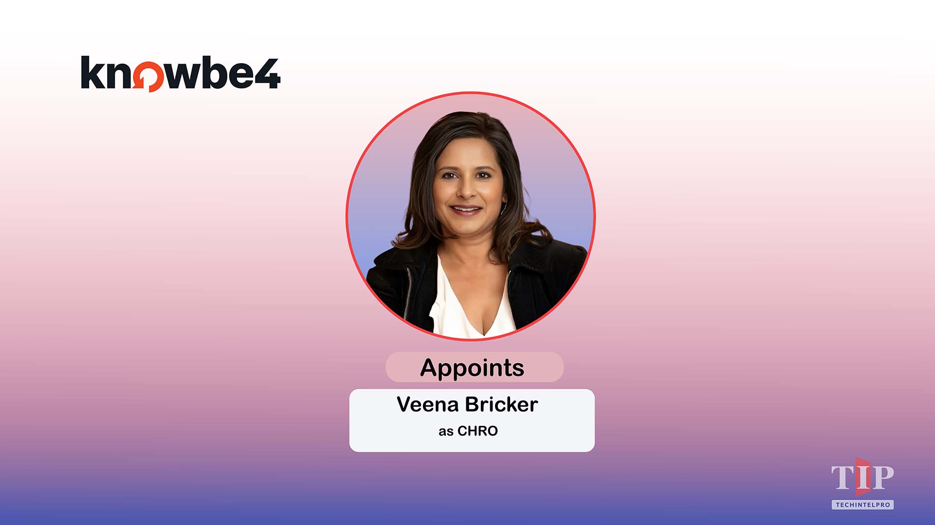Veena Bricker Joins KnowBe4 as Chief Human Resources Officer