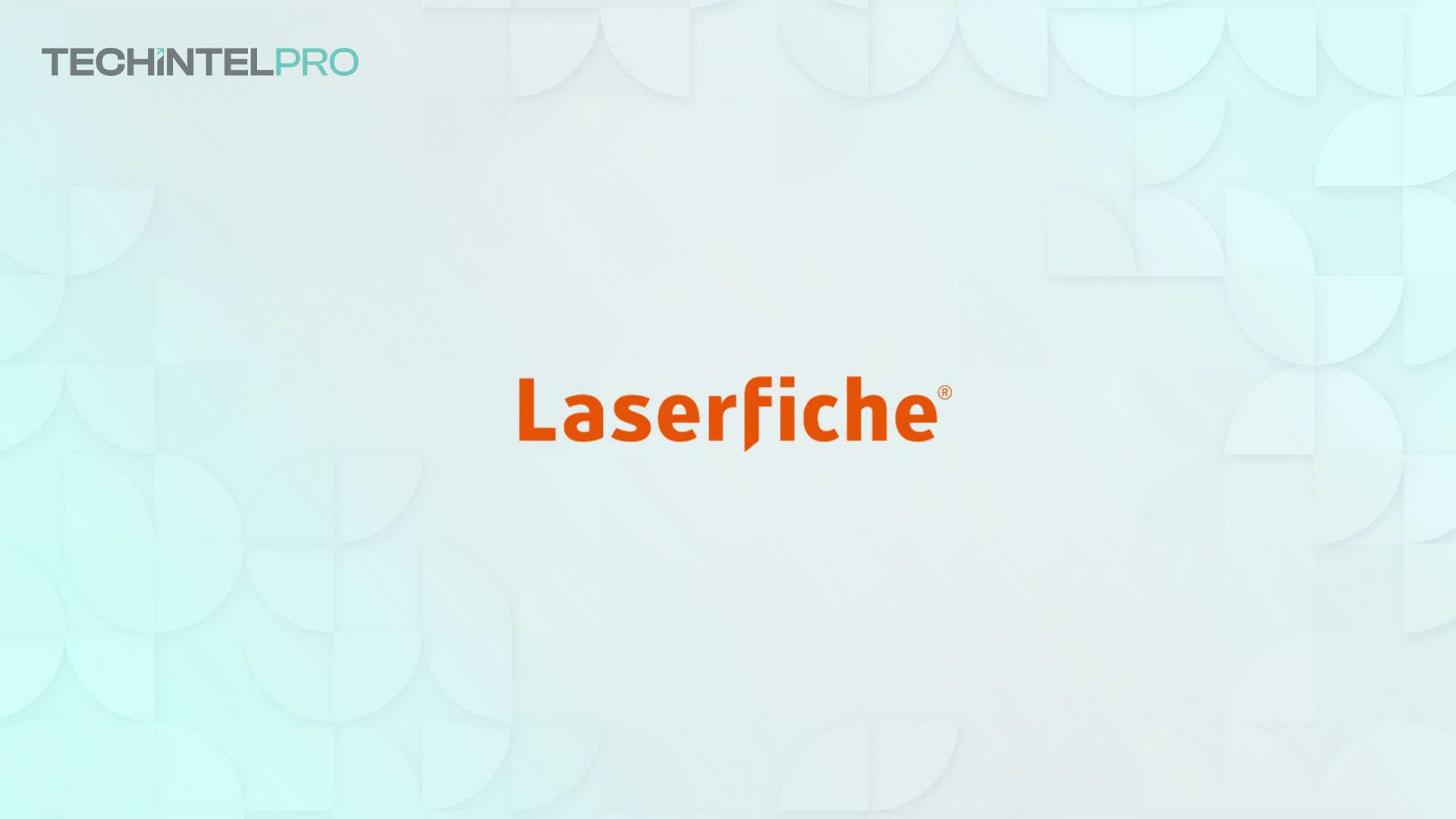 Laserfiche Launches Enterprise Security for GovRAMP and CJIS Compliance