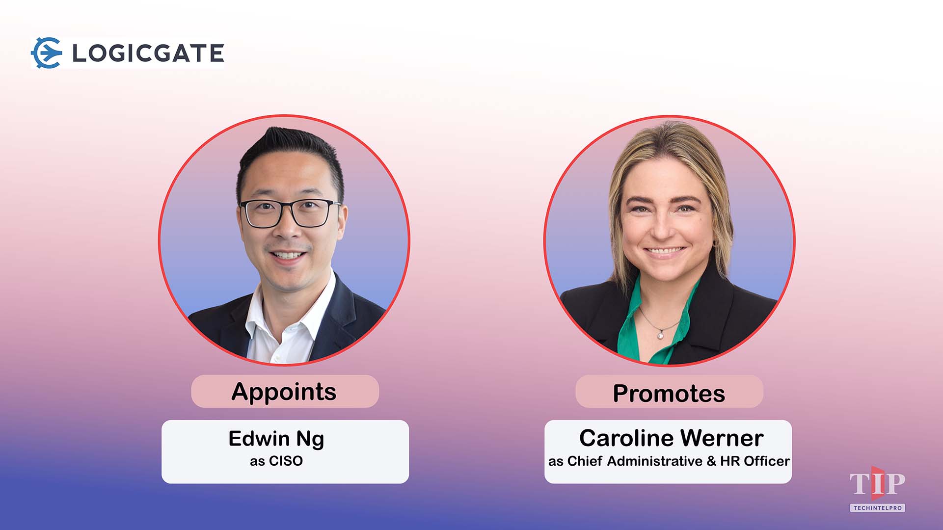 LogicGate Names Edwin Ng as CISO and Promotes Caroline Werner