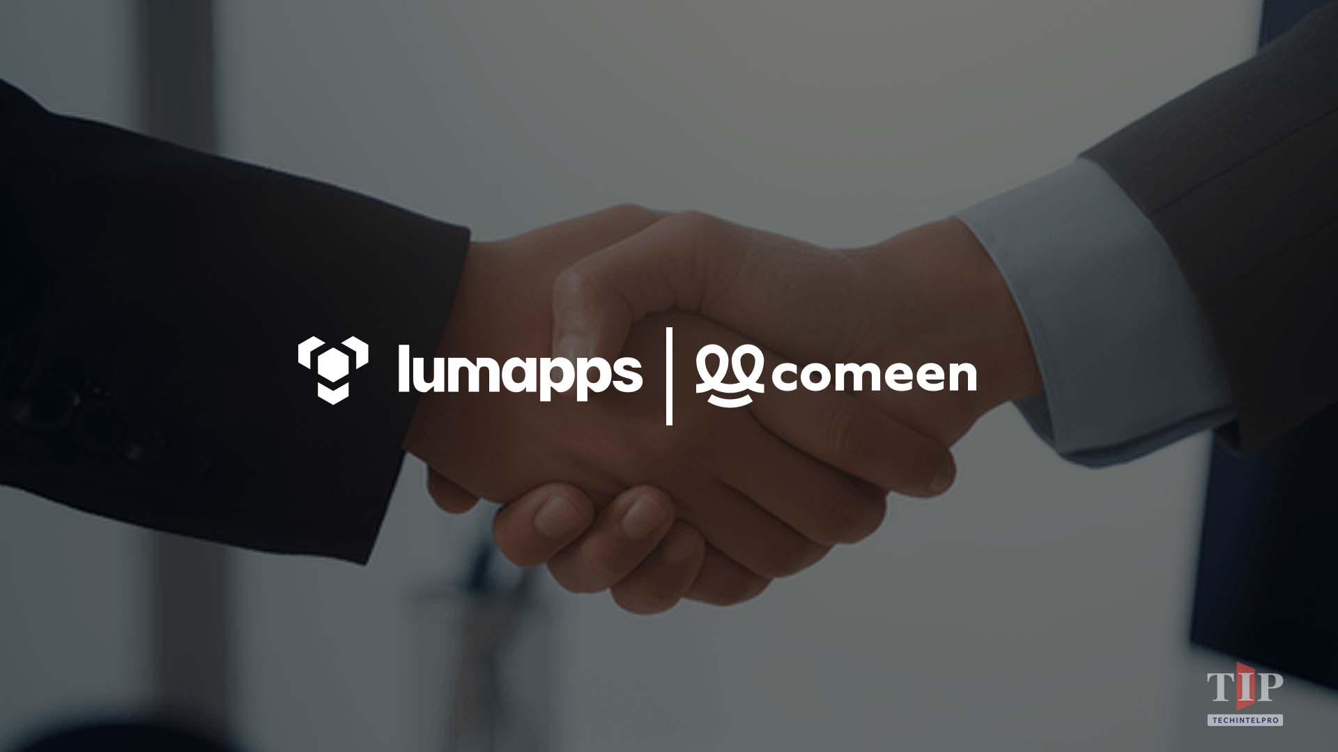 LumApps to Acquire Comeen to Bridge Digital and Physical Workplaces