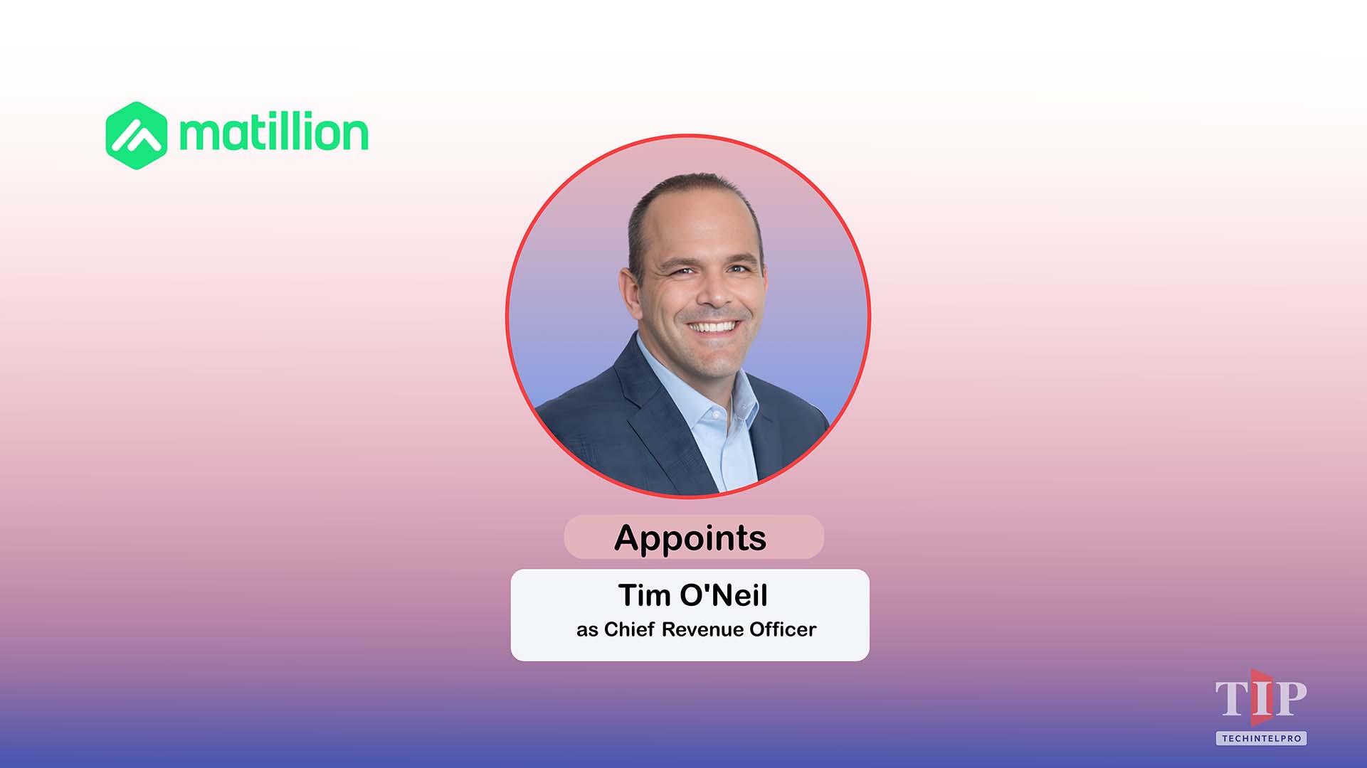 Matillion Names Tim O'Neil as Chief Revenue Office
