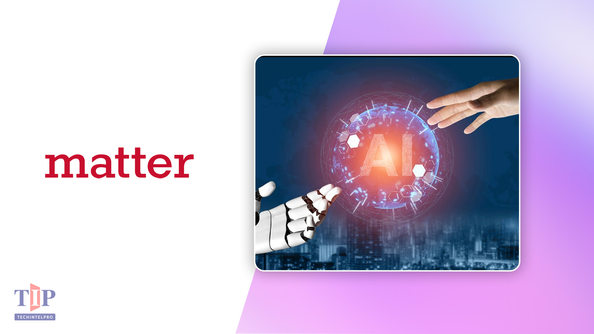 Matter Unveils Precision PR Offering for Emerging Brands in AI Age