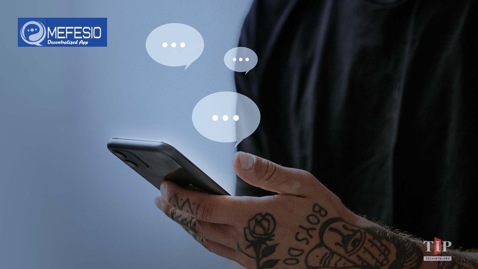 Mefesio Launches Decentralized Private Messaging App