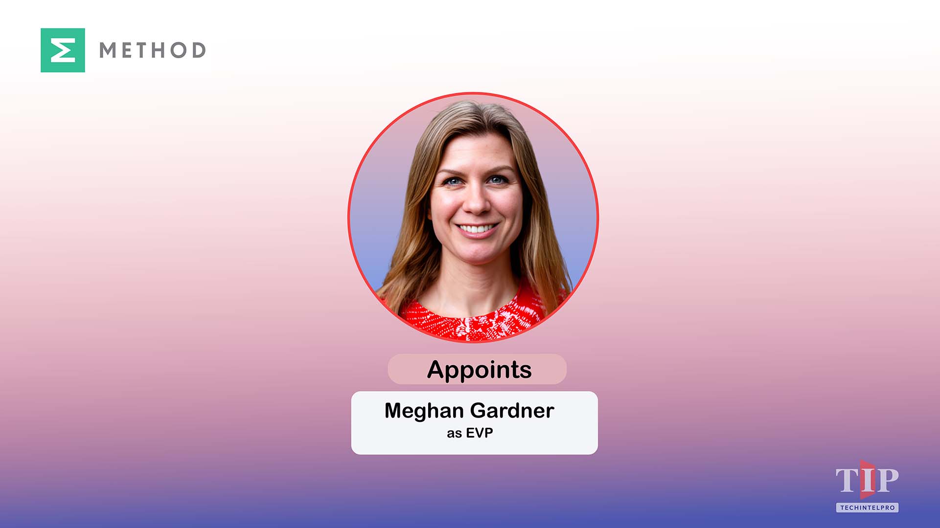 Method Communications Appoints Meghan Gardner as EVP
