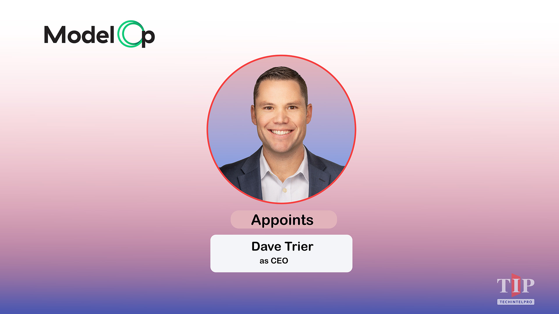 ModelOp Names Dave Trier as New CEO