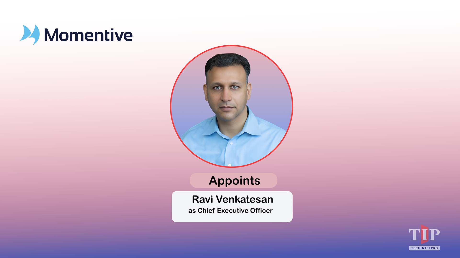 Momentive Software Appoints Ravi Venkatesan as CEO