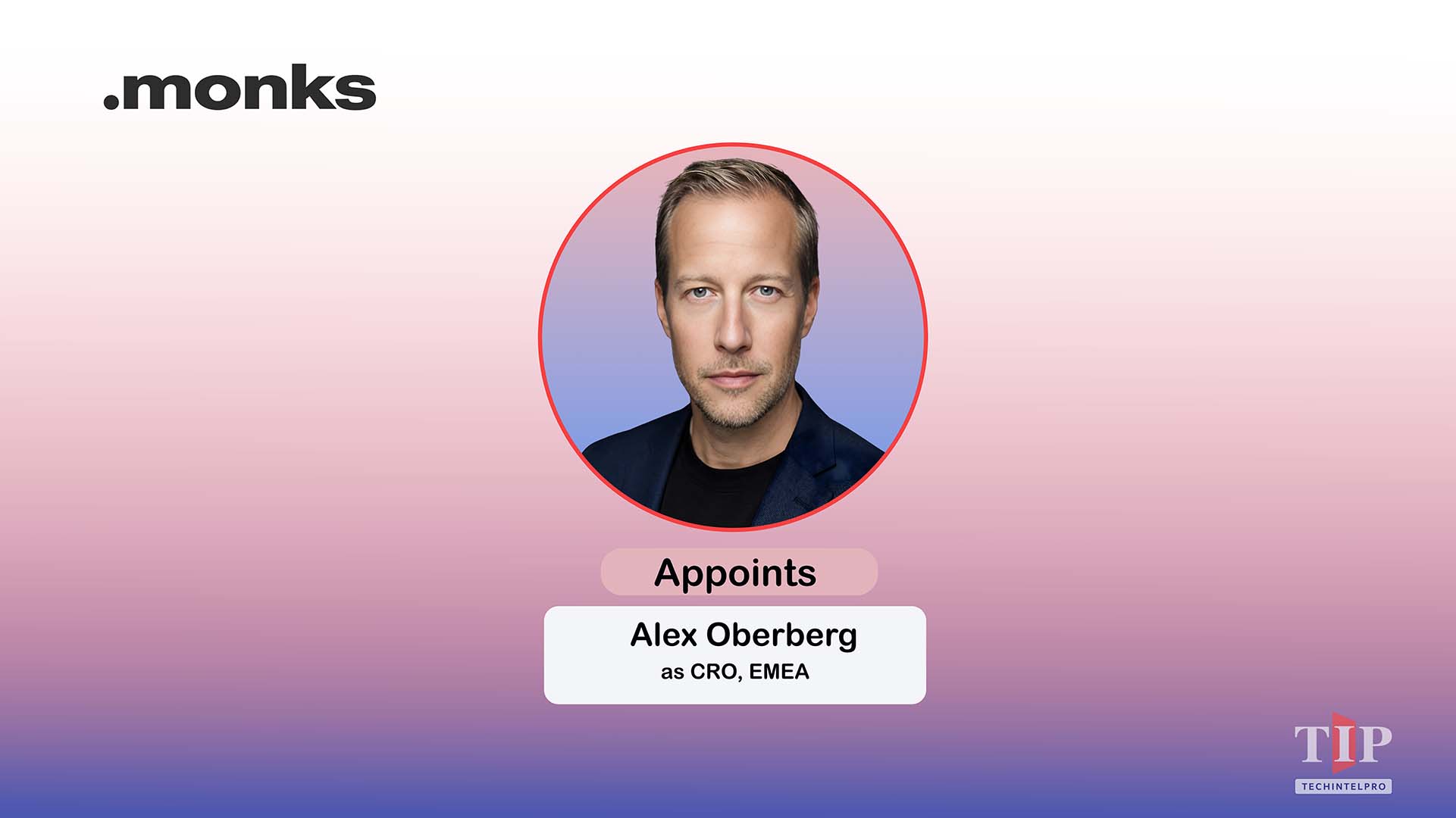 Monks Appoints Alex Oberberg as Chief Revenue Officer for EMEA