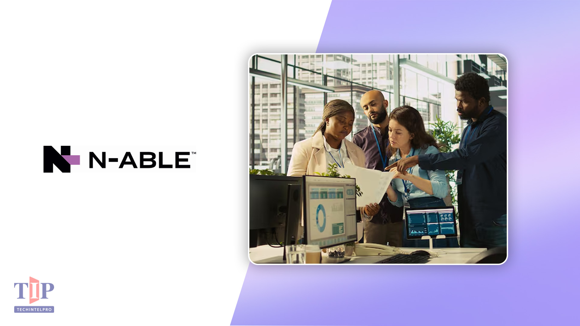 N-able Opens Bengaluru Office to Accelerate Security Innovation and Talent Growth