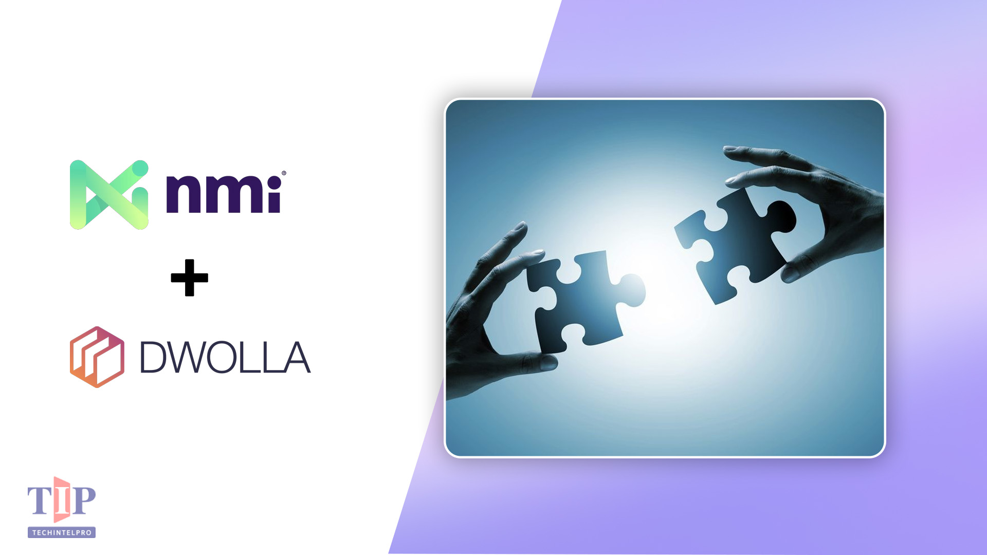 NMI Acquires Dwolla to Strengthen Embedded Payments Platform