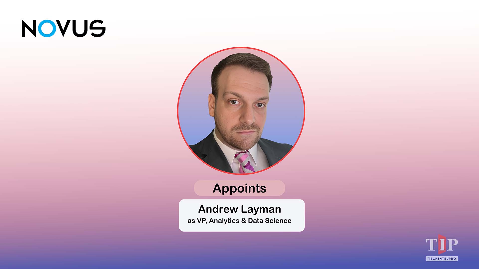 NOVUS Names Andrew Layman VP of Analytics & Data Science