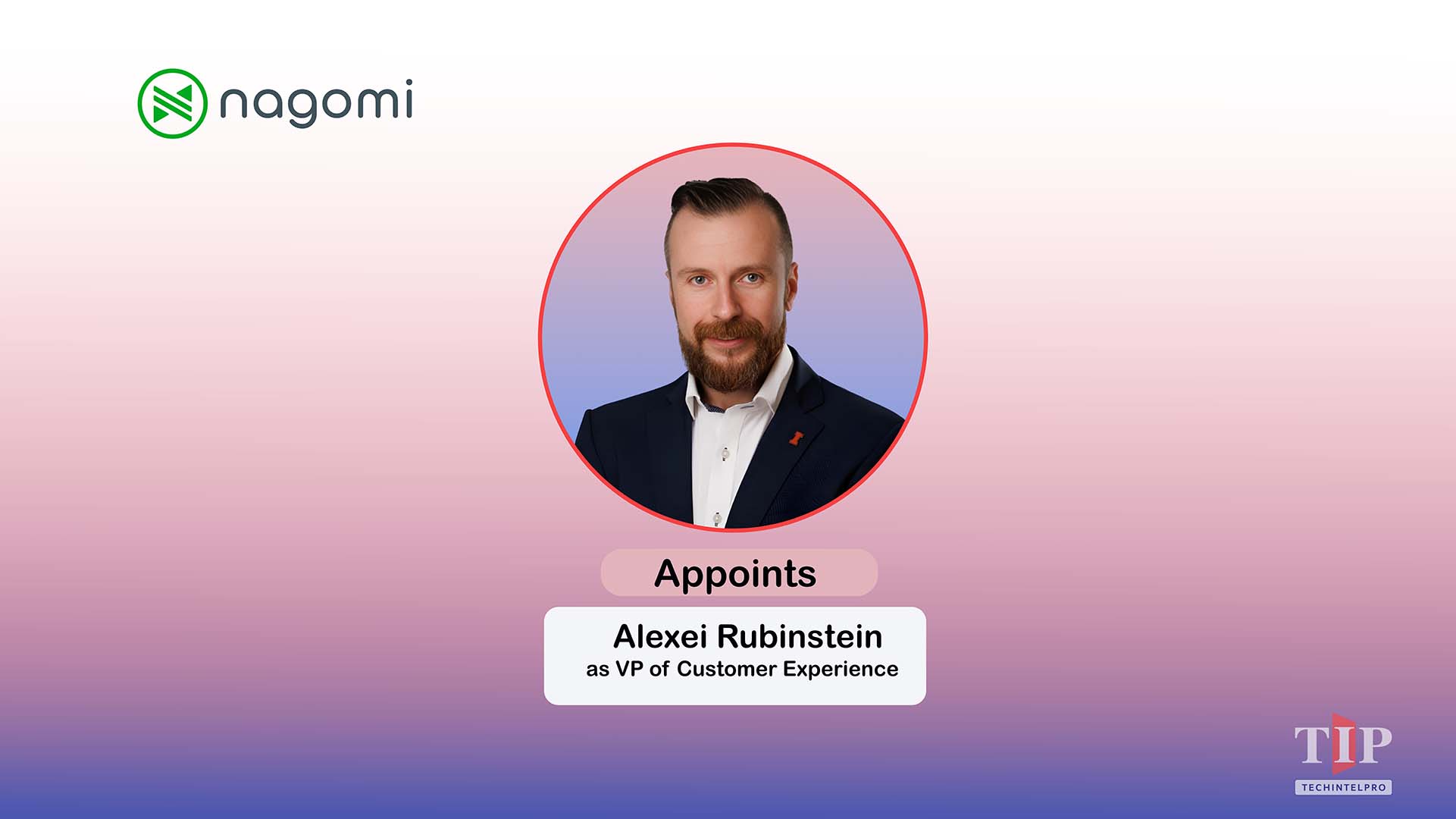 Nagomi Security Appoints Alexei Rubinstein as VP Customer Experience