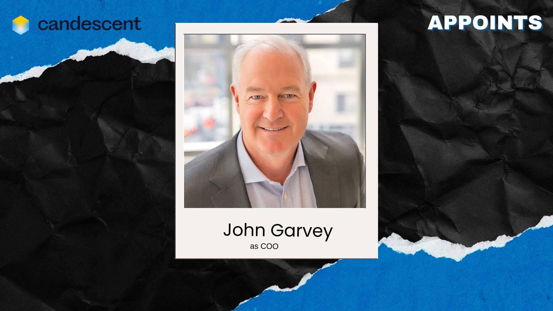 Candescent Names John Garvey COO to Boost Fintech Growth