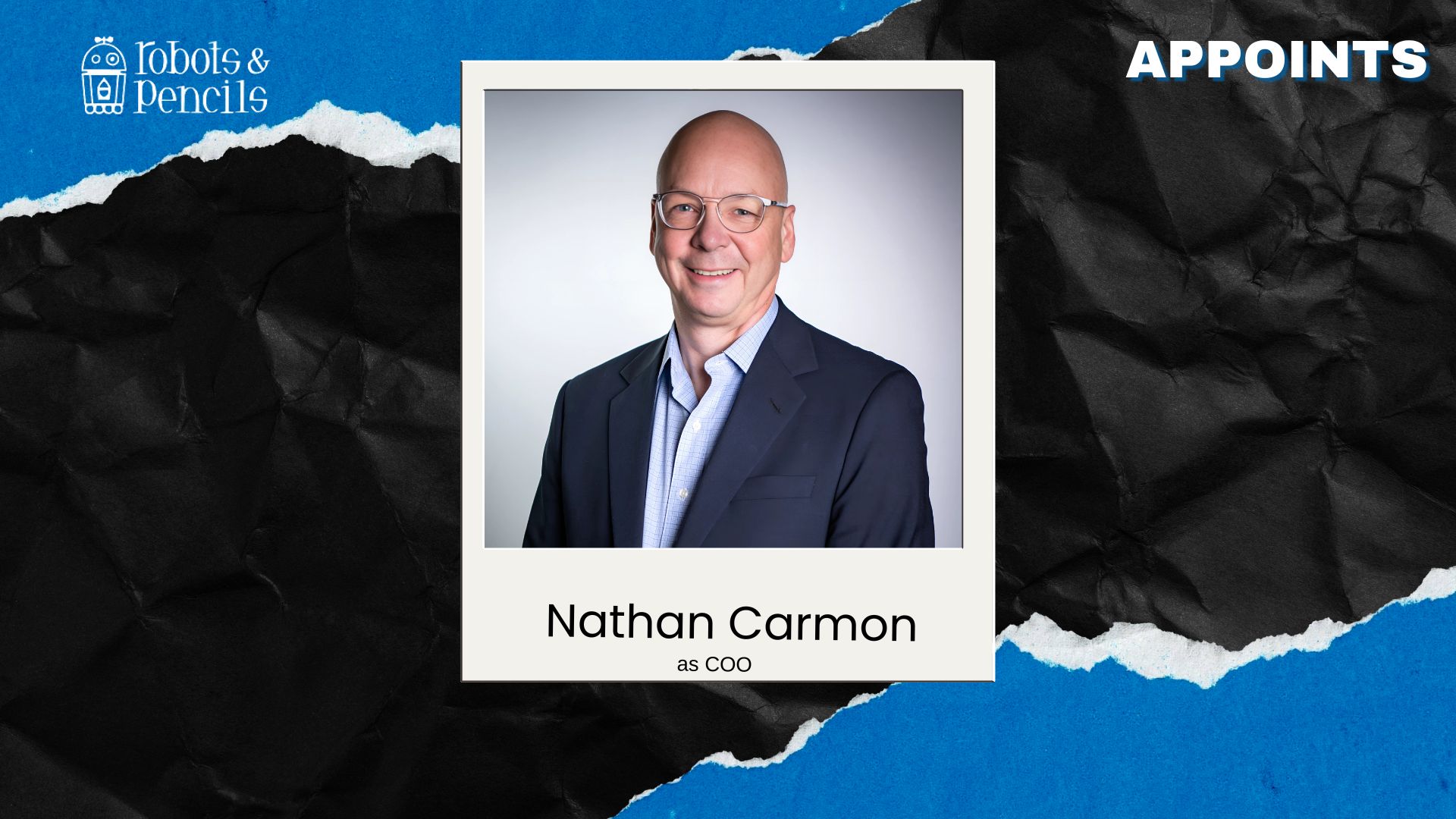 Nathan Carmon Appointed COO of Robots & Pencils