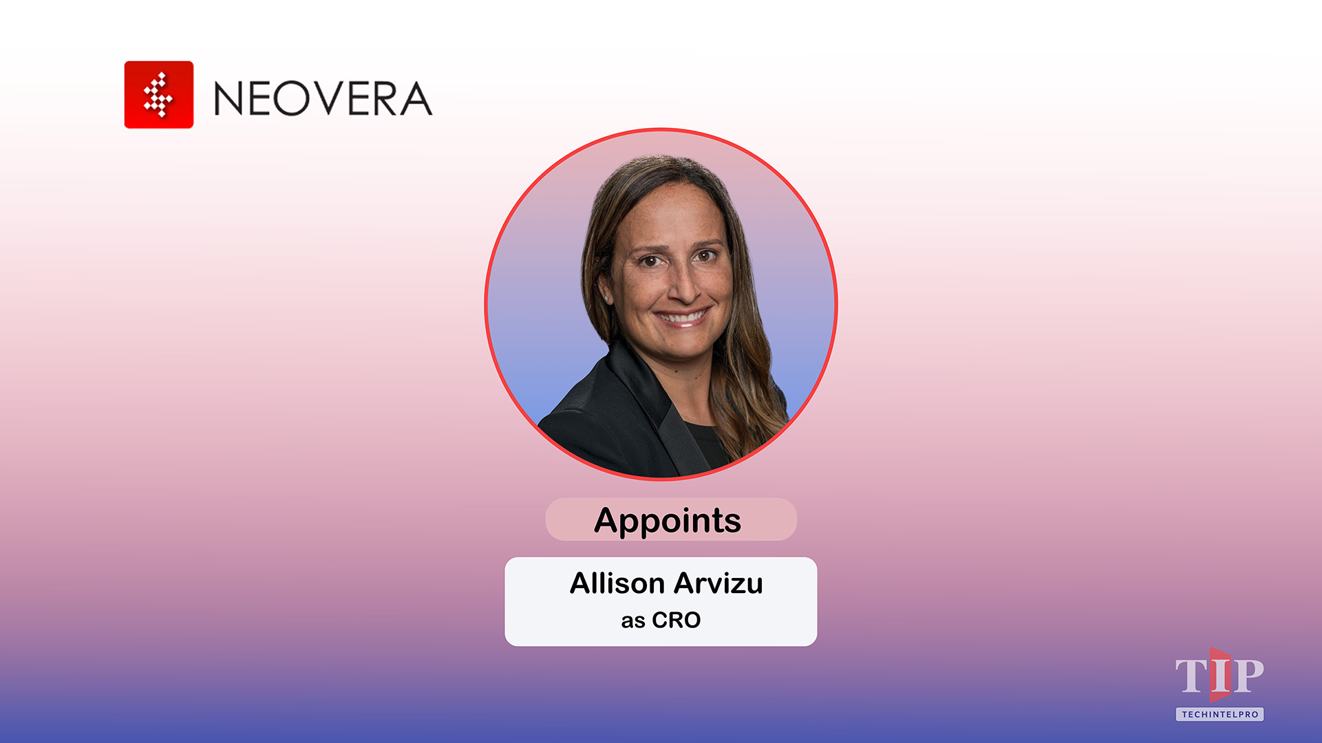 Neovera Appoints Allison Arvizu as Chief Revenue Officer
