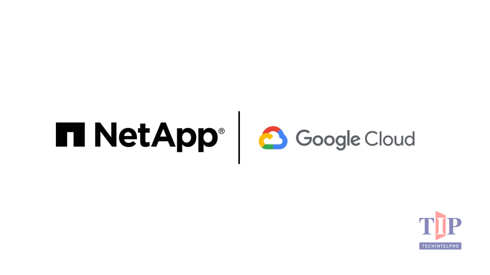 NetApp Collaborates with Google Cloud to Power Data Infrastructure for Distributed Cloud