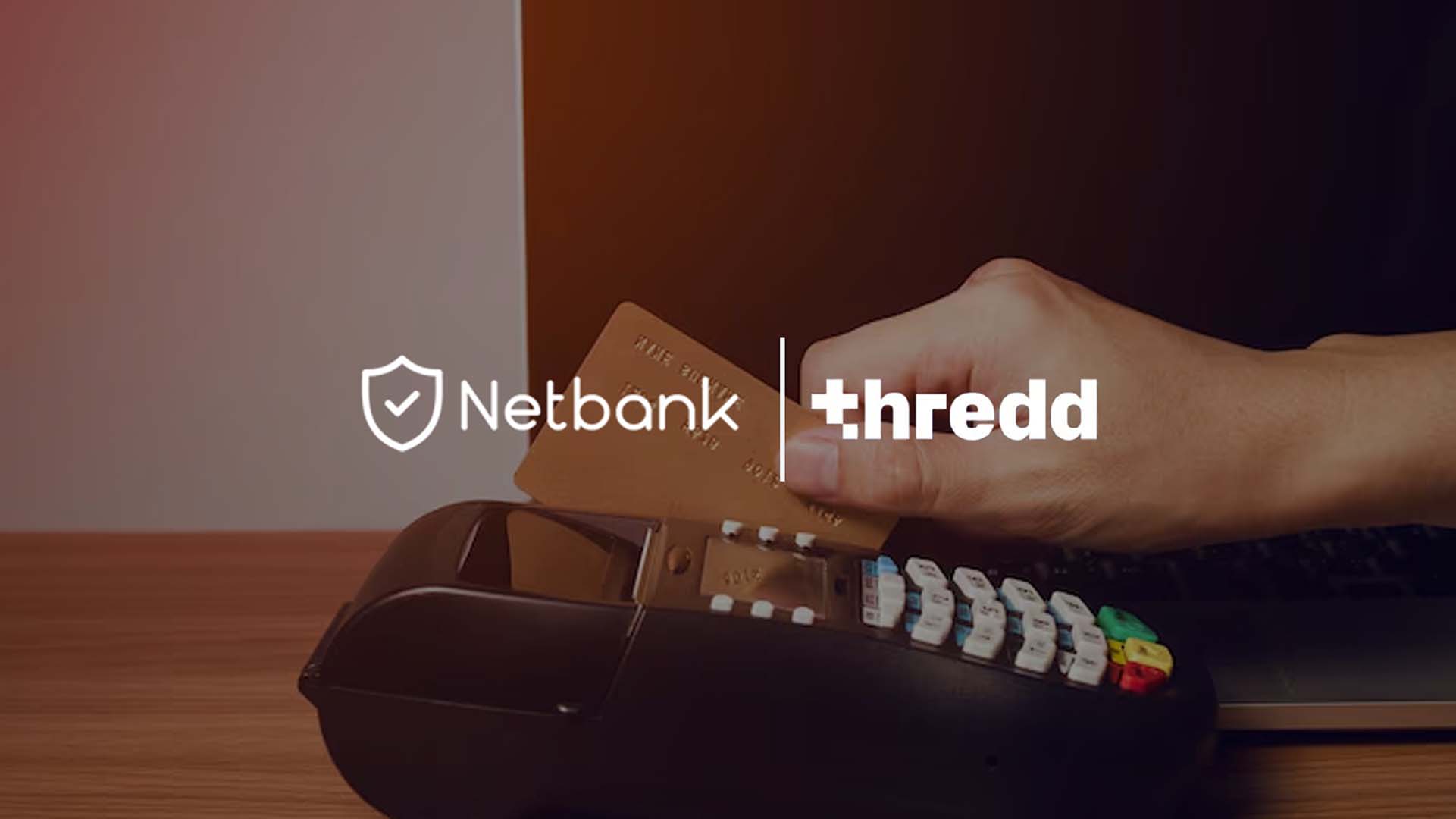 Netbank Picks Thredd to Power Cards-as-a-Service in Philippines