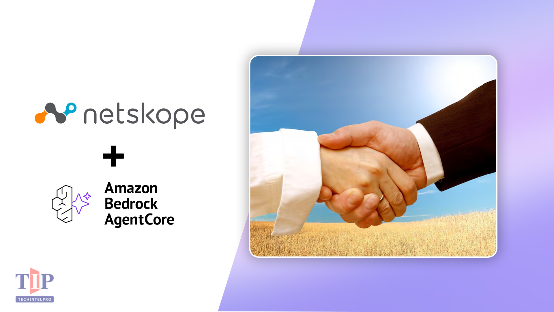 Netskope Announces Upcoming Integration with Amazon Bedrock AgentCore