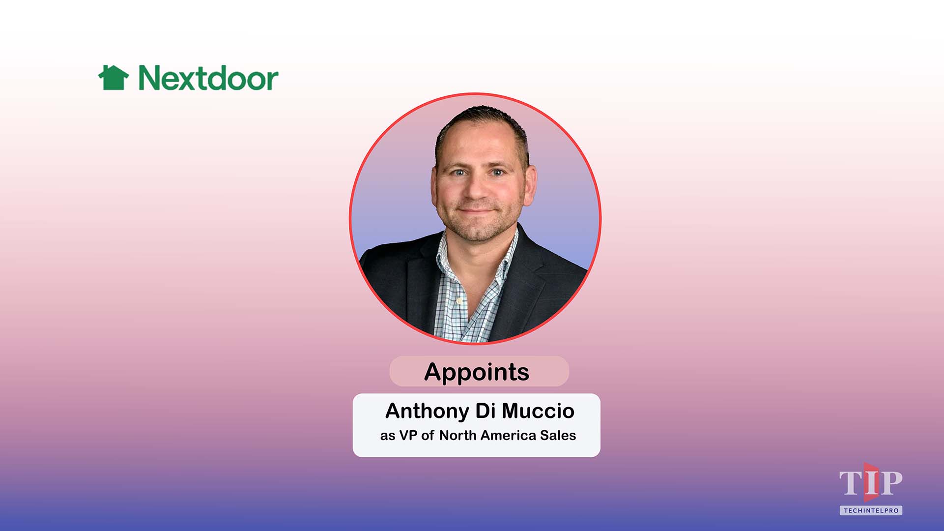 Nextdoor Appoints Anthony Di Muccio as VP of North America Sales